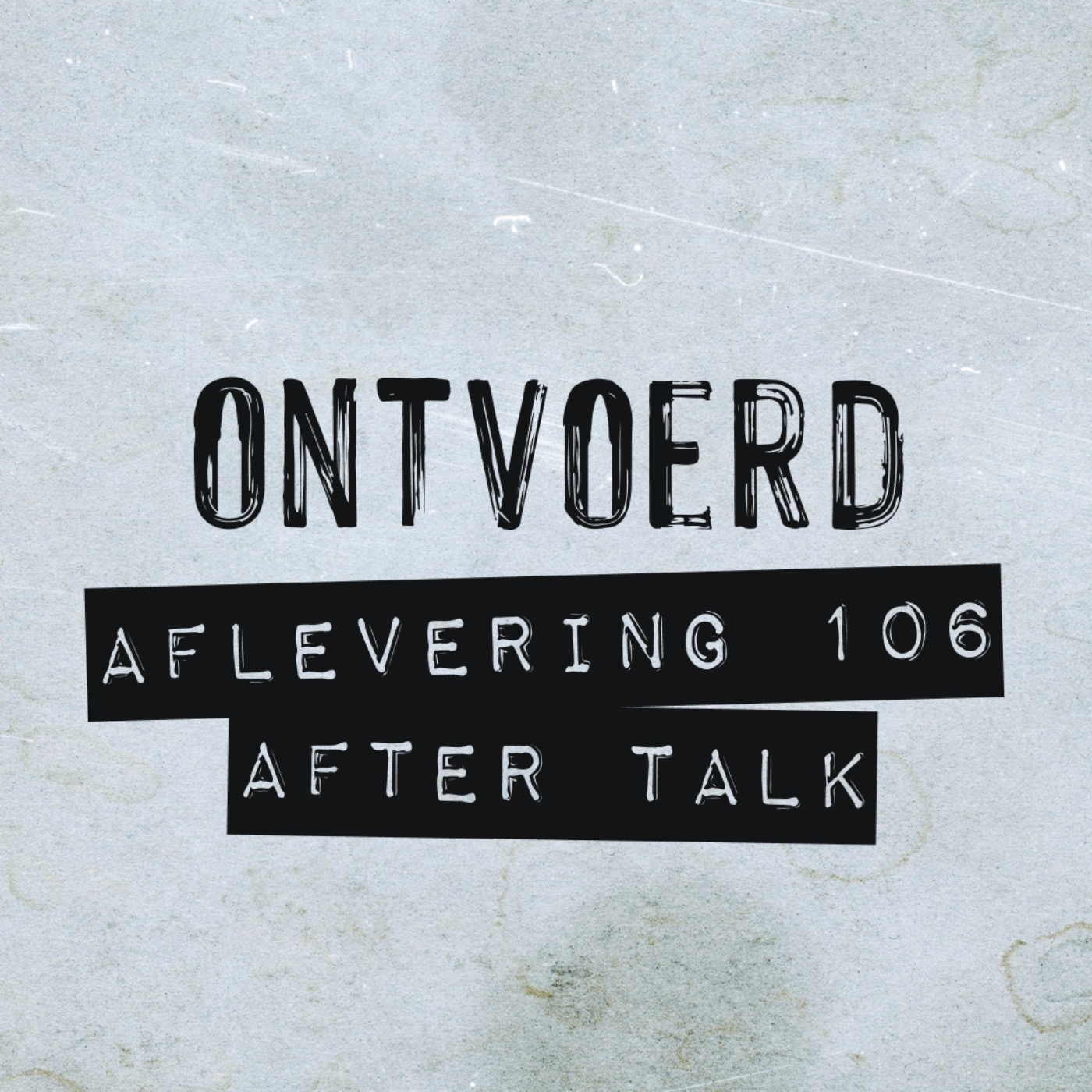 #106 | After Talk | Samantha Stites | De achtervolging