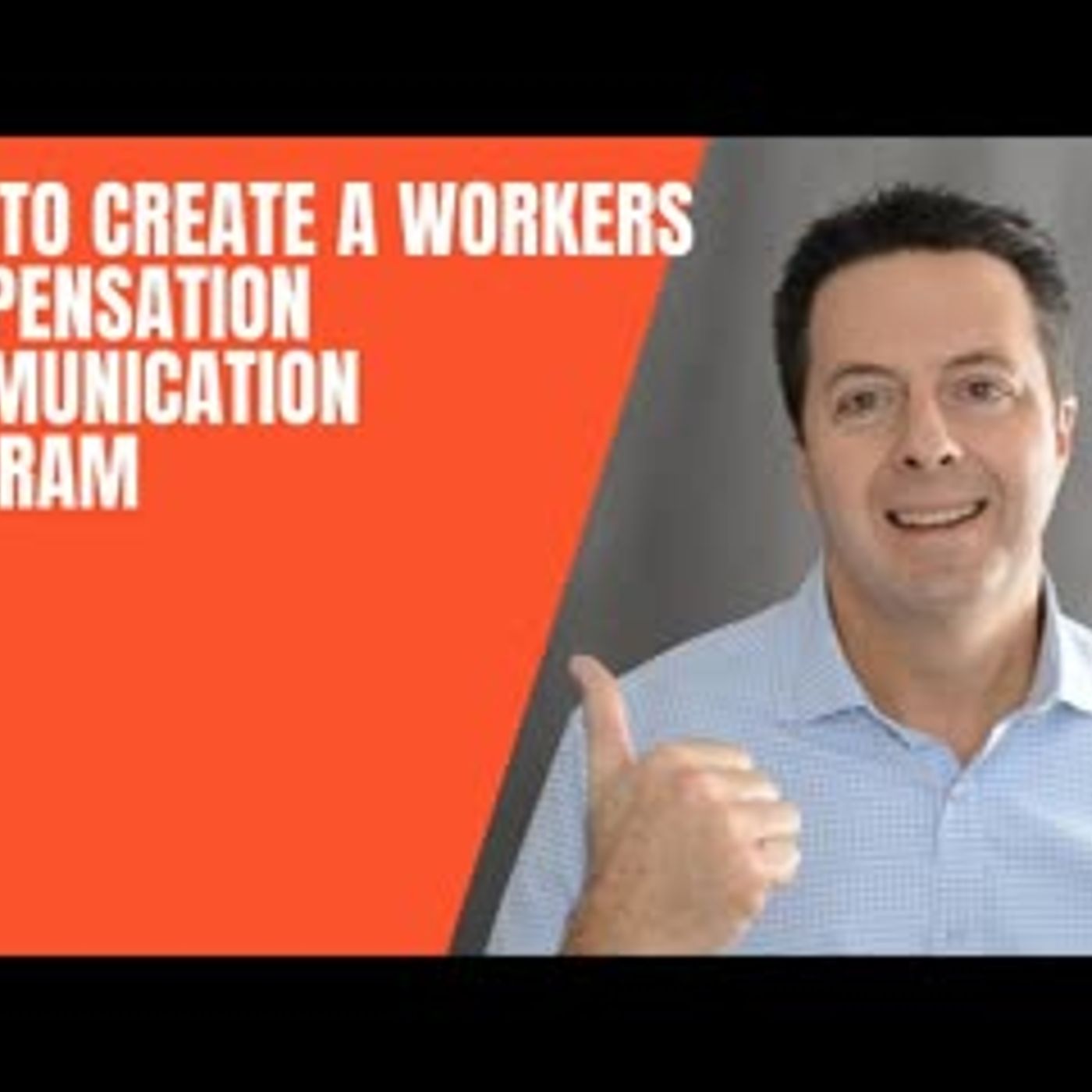 How To Create a Workers Comp Communication Program episode artwork