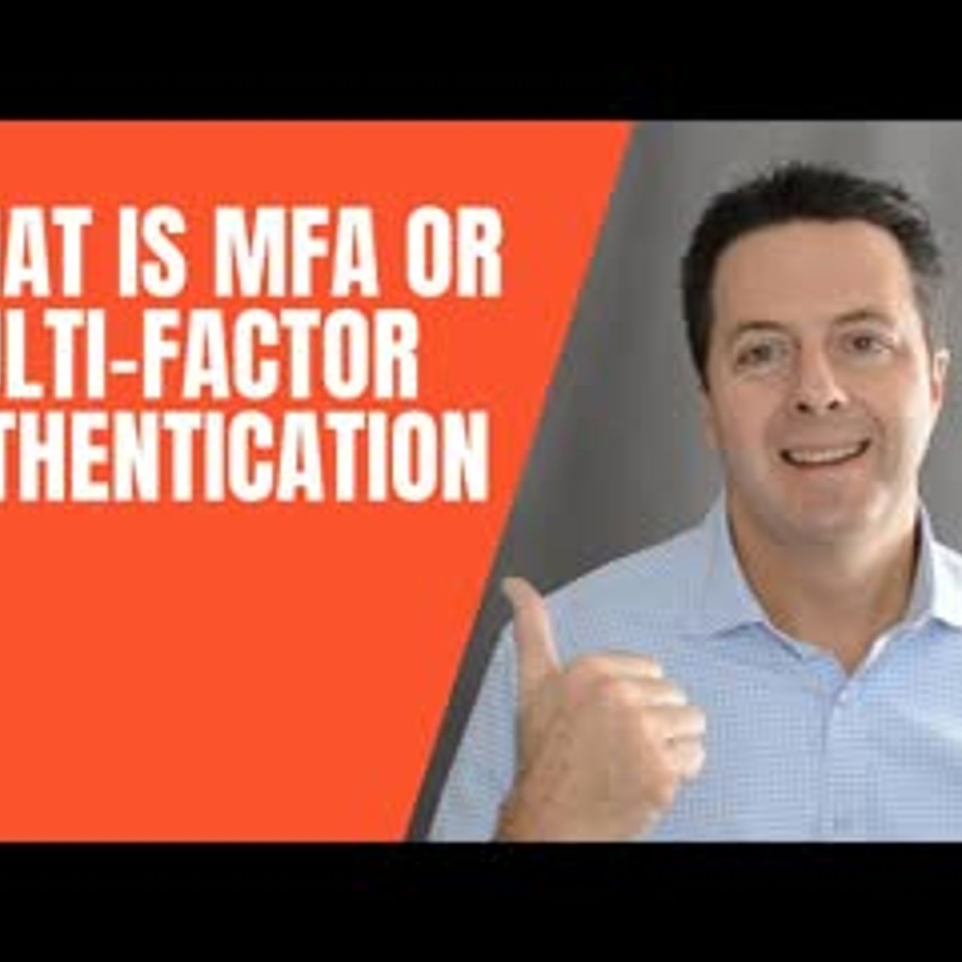 What is MFA or Multi-Factor Authentication episode artwork