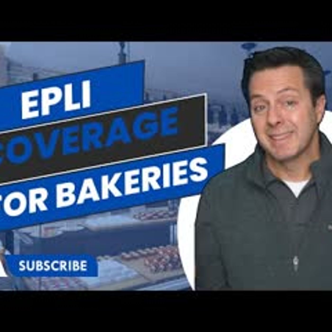 Do Bakeries need EPLI Coverage episode artwork