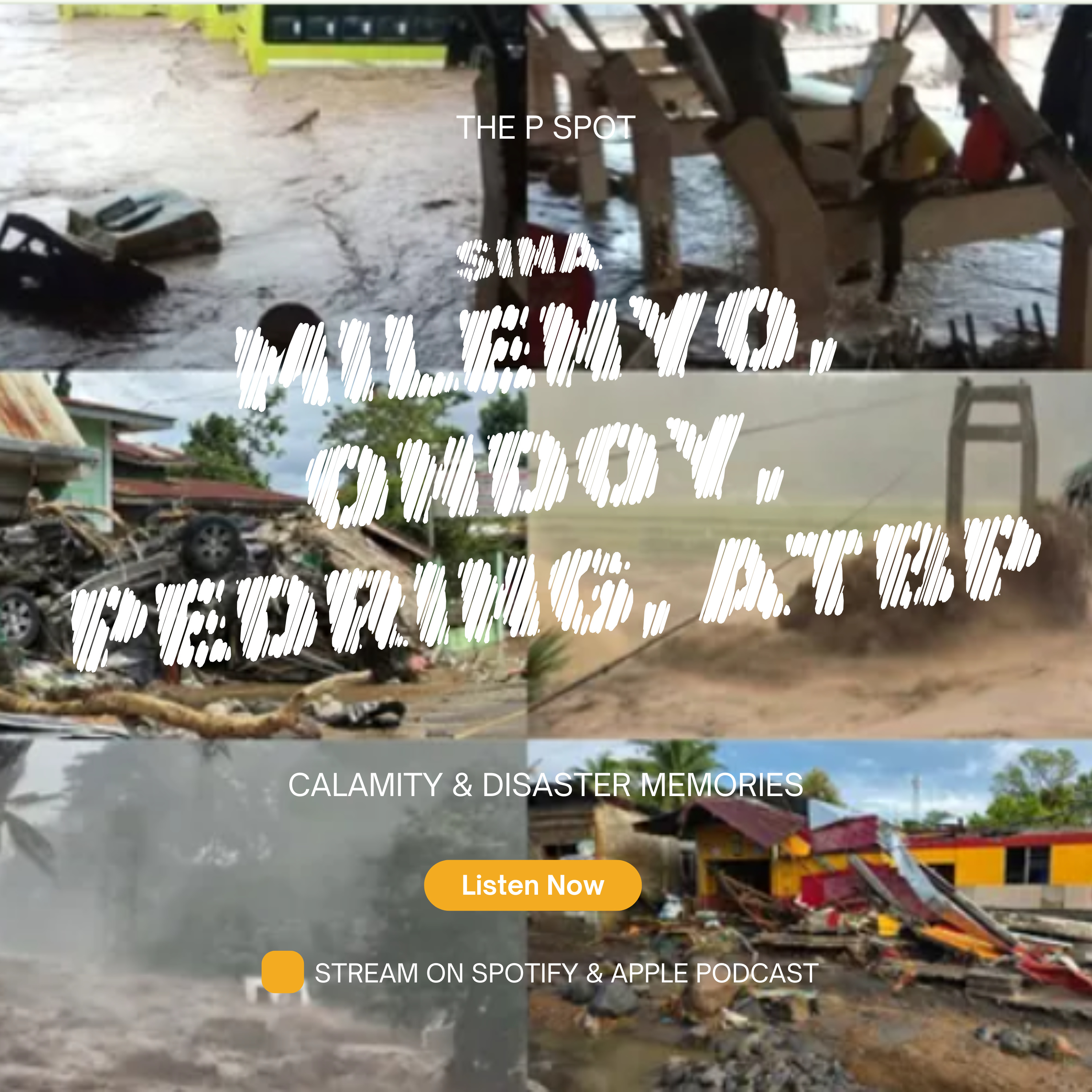 Spot 111: Sina Milenyo, Ondoy, Pedring, atbp (Calamity & Disaster Memories)