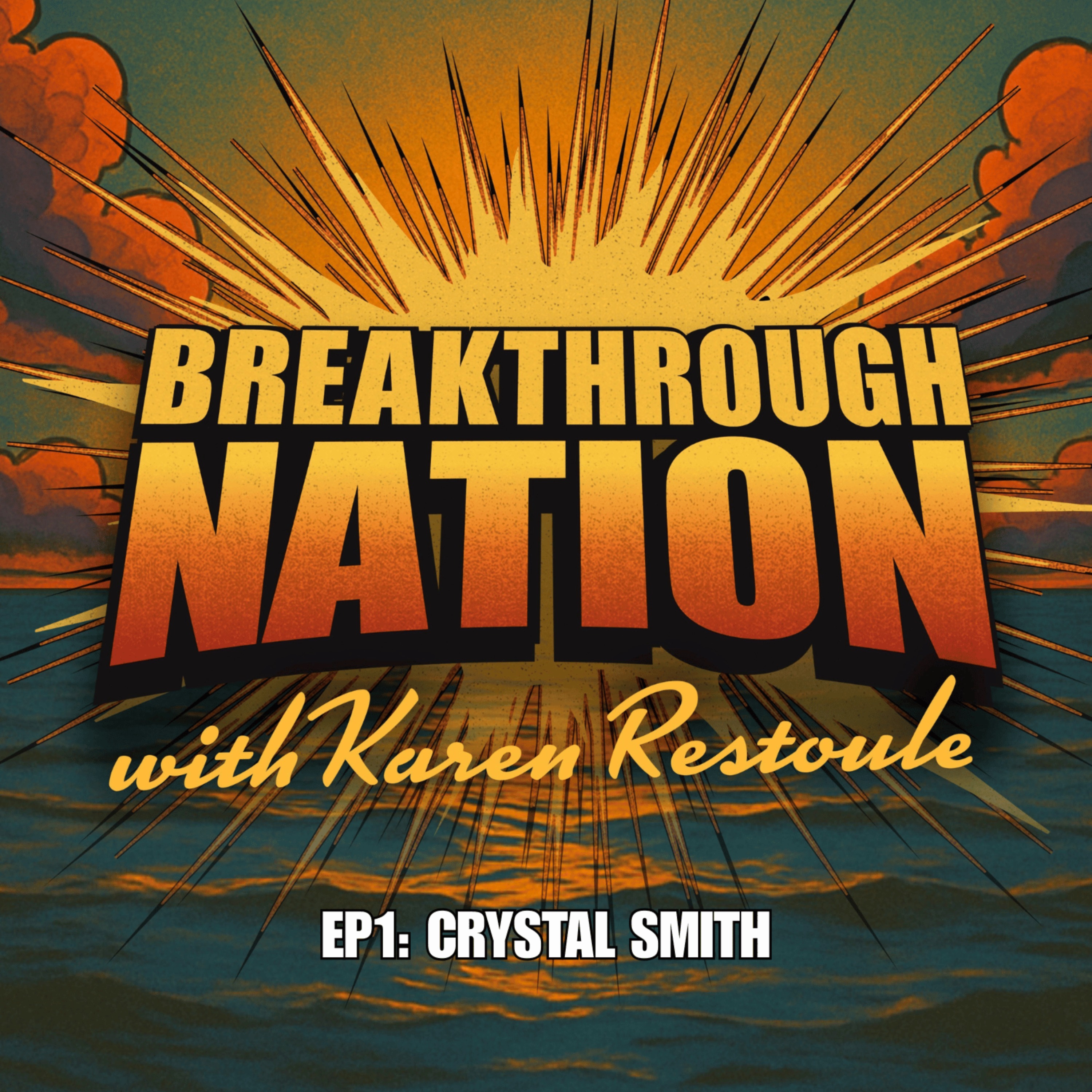 Breakthrough Nation With Karen Restoule