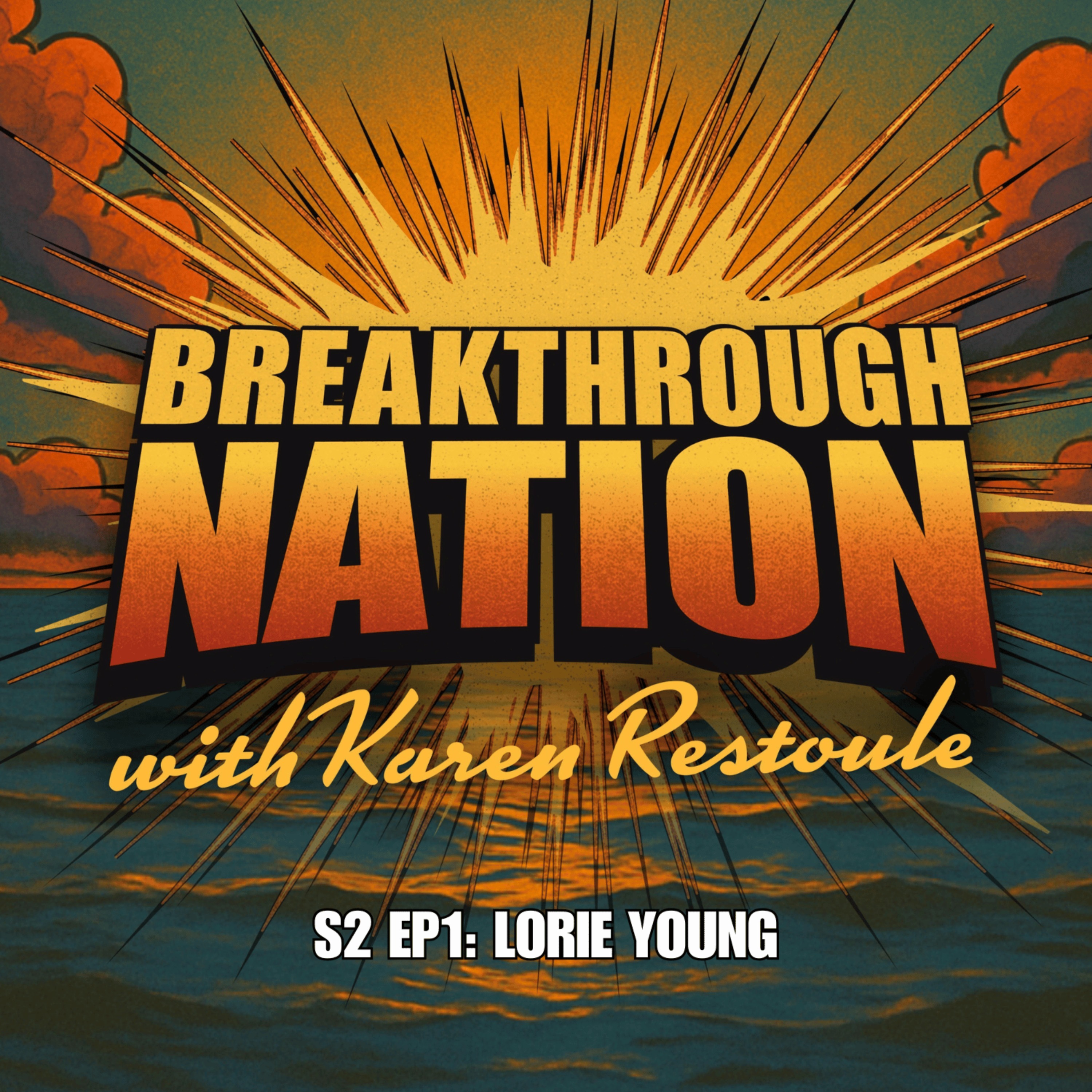 Breakthrough Nation With Karen Restoule