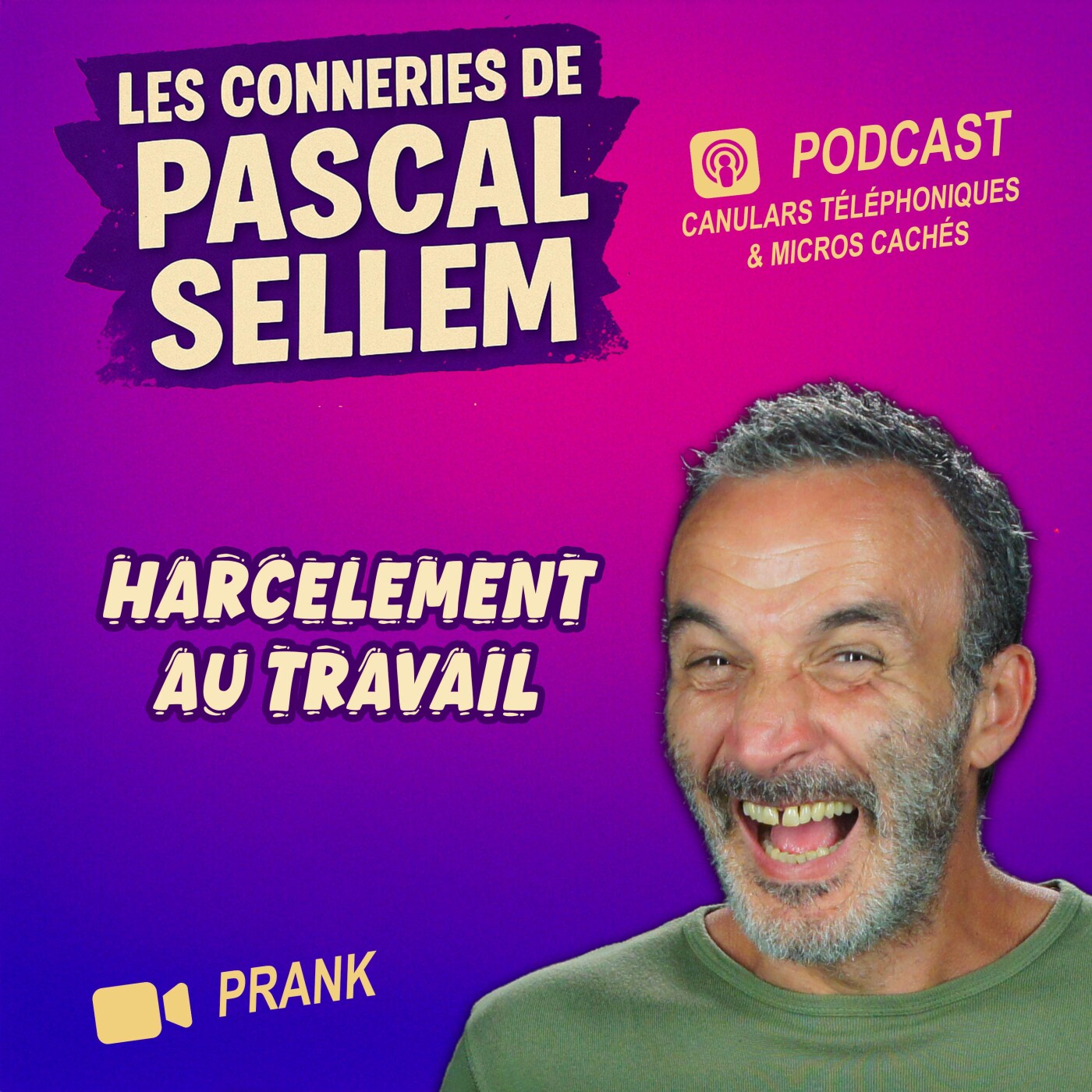 Pascal Sellem en podcast #humour Canular et Micro Caché