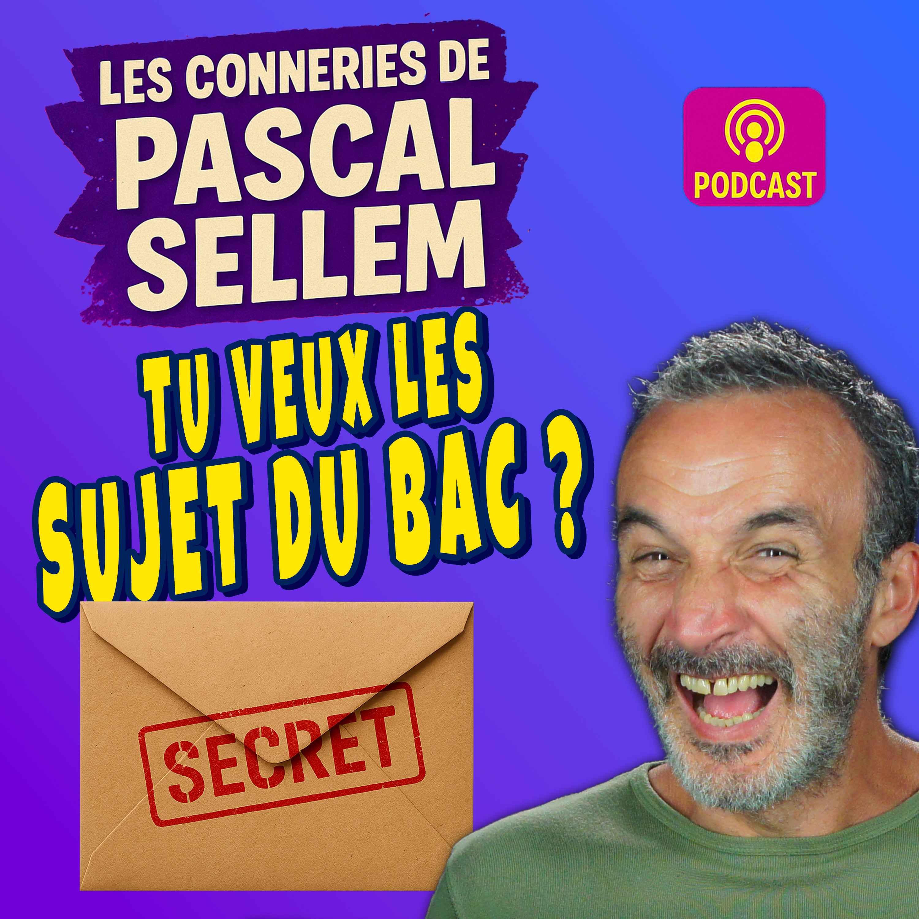 J’ai les sujets du bac… vous en voulez ou pas ? ★ Canular Pascal Sellem J’ai les sujets du bac… vous en voulez ou pas ? ★ Canular Pascal Sellem