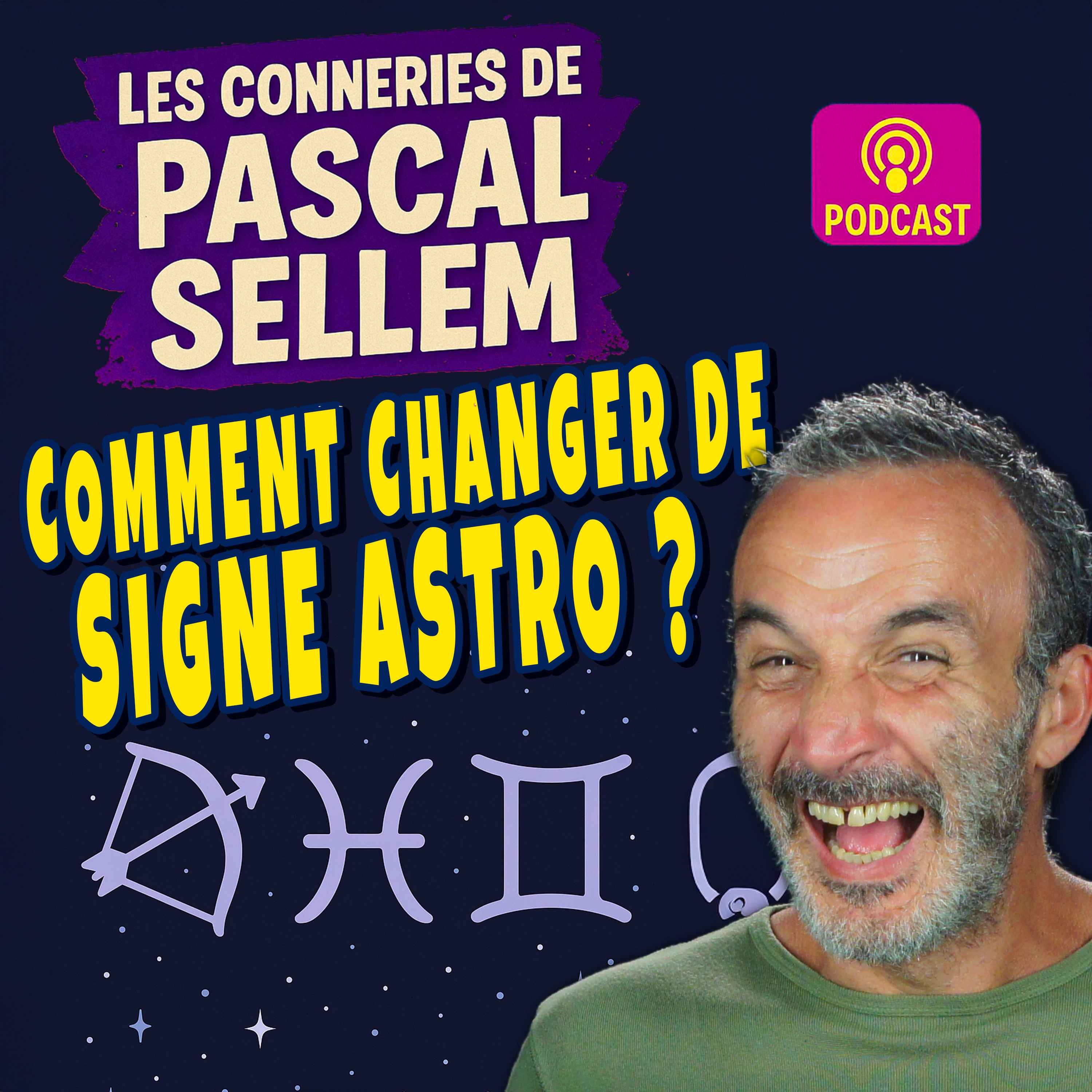 Comment changer de signe astrologique pour en avoir un meilleur ? â
Canular Pascal Sellem â
Comment changer de signe astrologique pour en avoir un meilleur ? â
Canular Pascal Sellem â