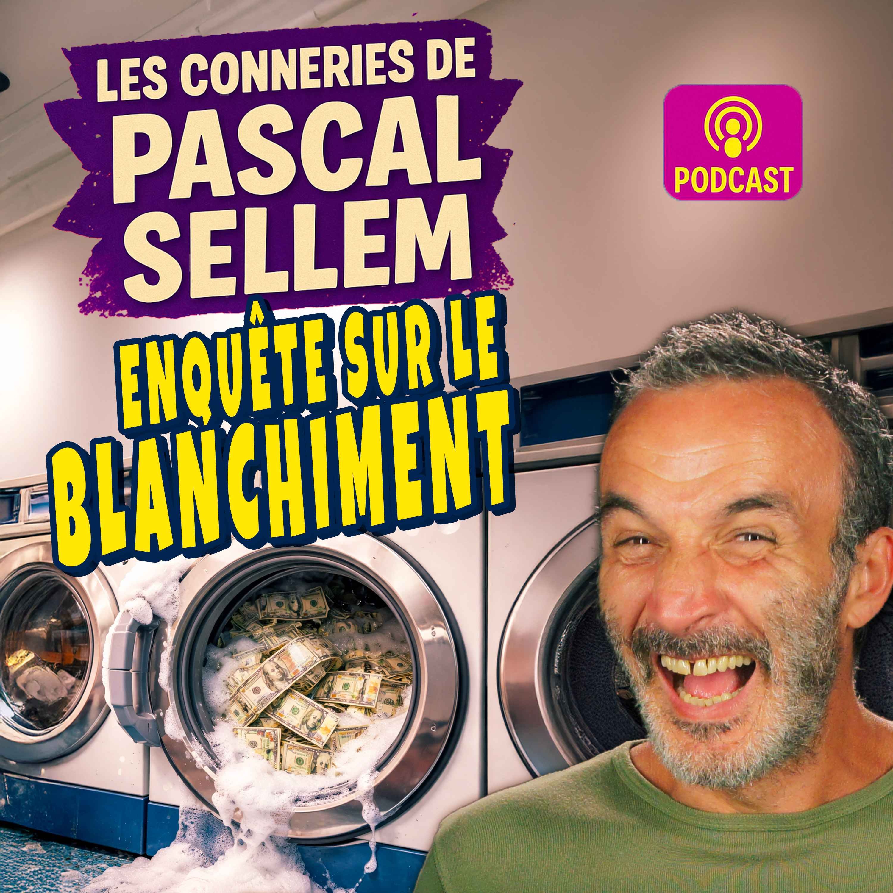 Enquête exclusive sur le blanchiment d'argent  ★ Canular Pascal Sellem ★