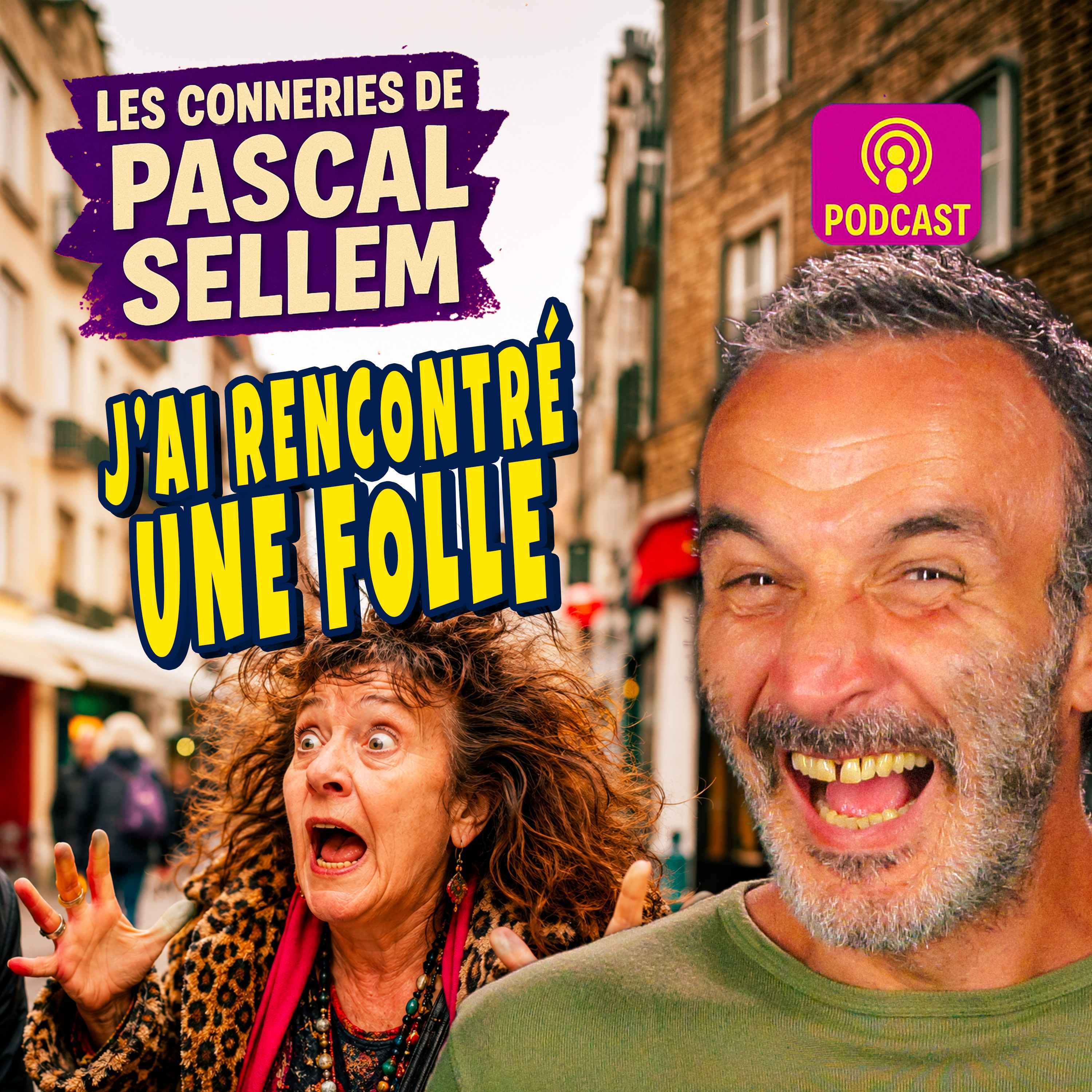 J'ai rencontré une vraie folle