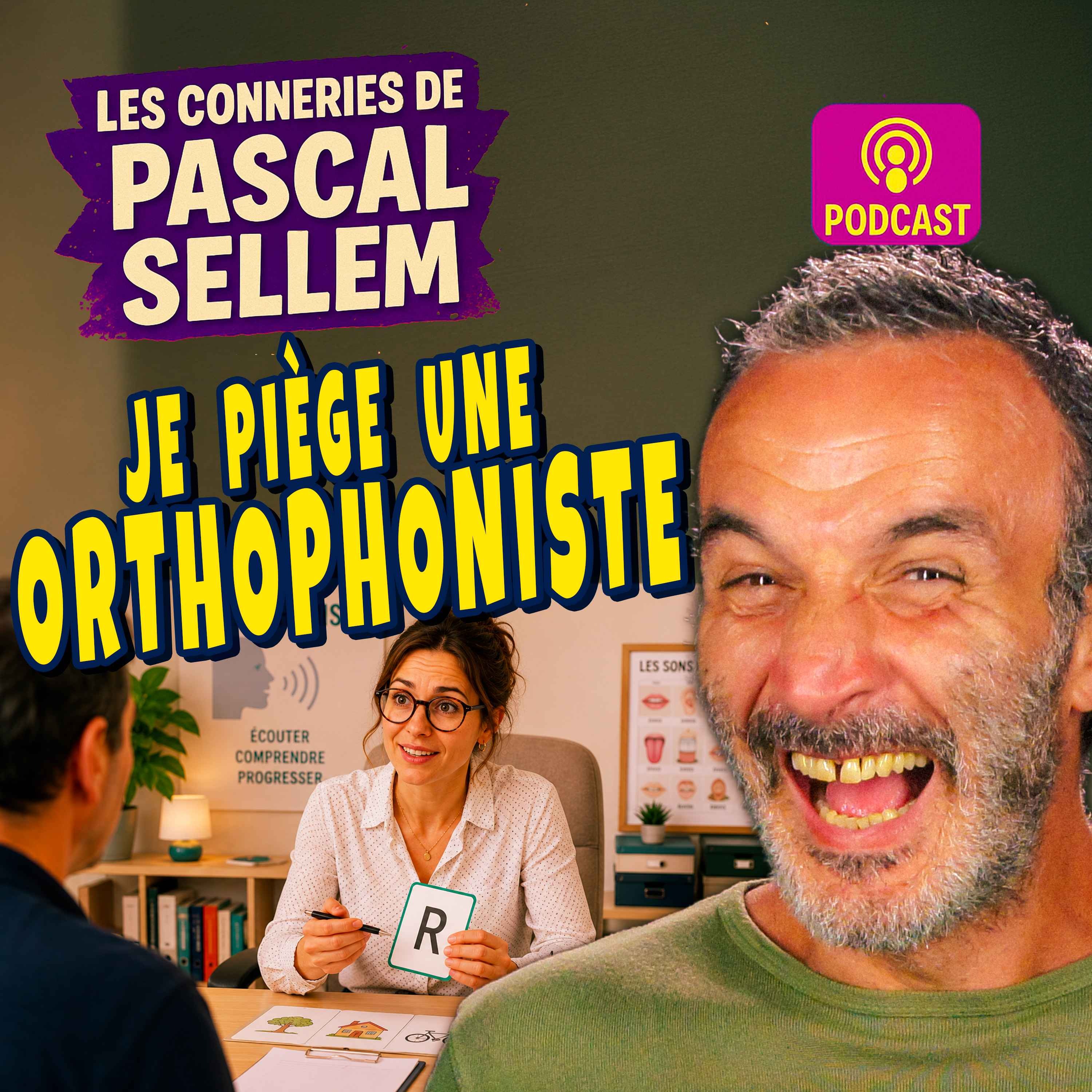Je piège une orthophoniste