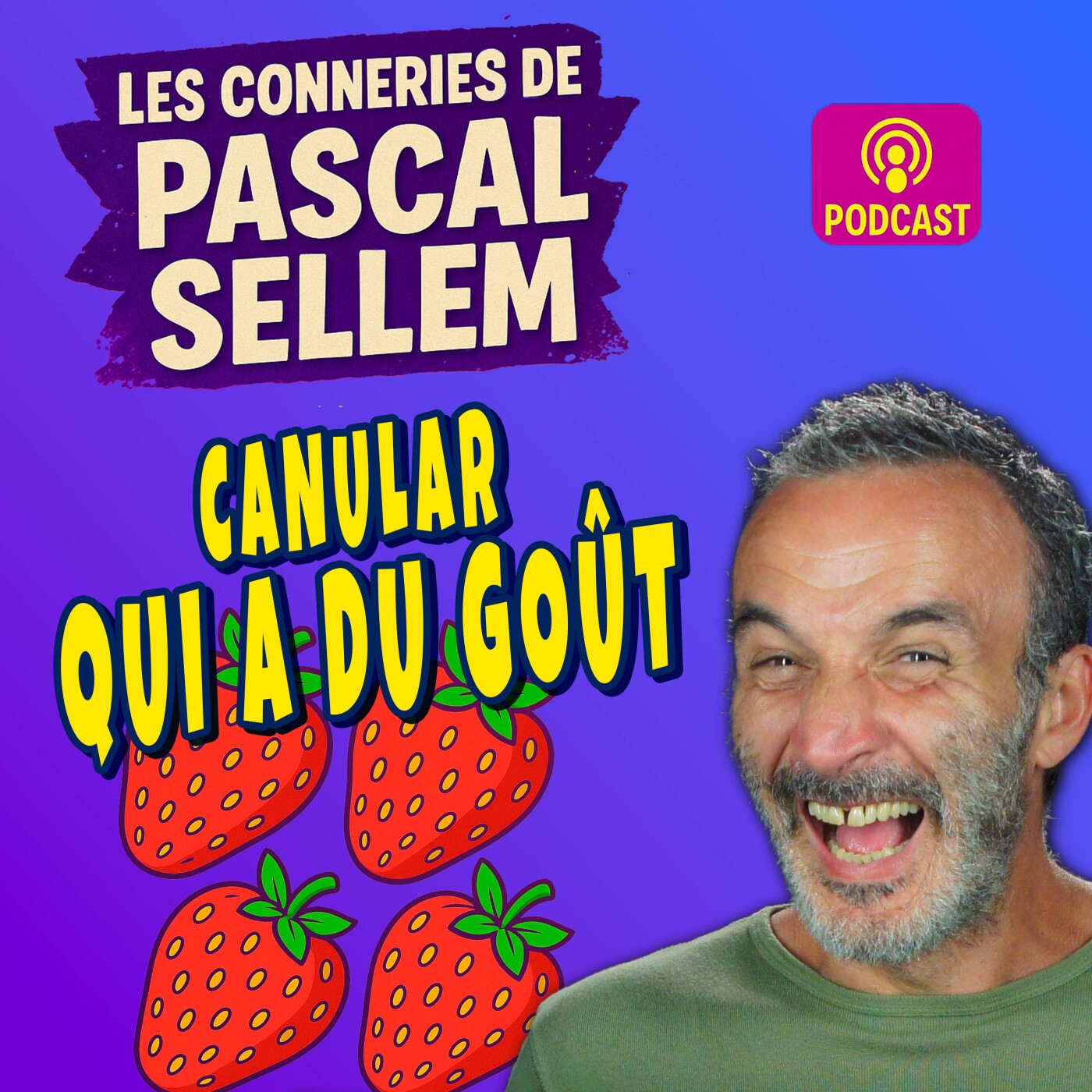 Pascal Sellem en podcast #humour Canular et Micro Caché