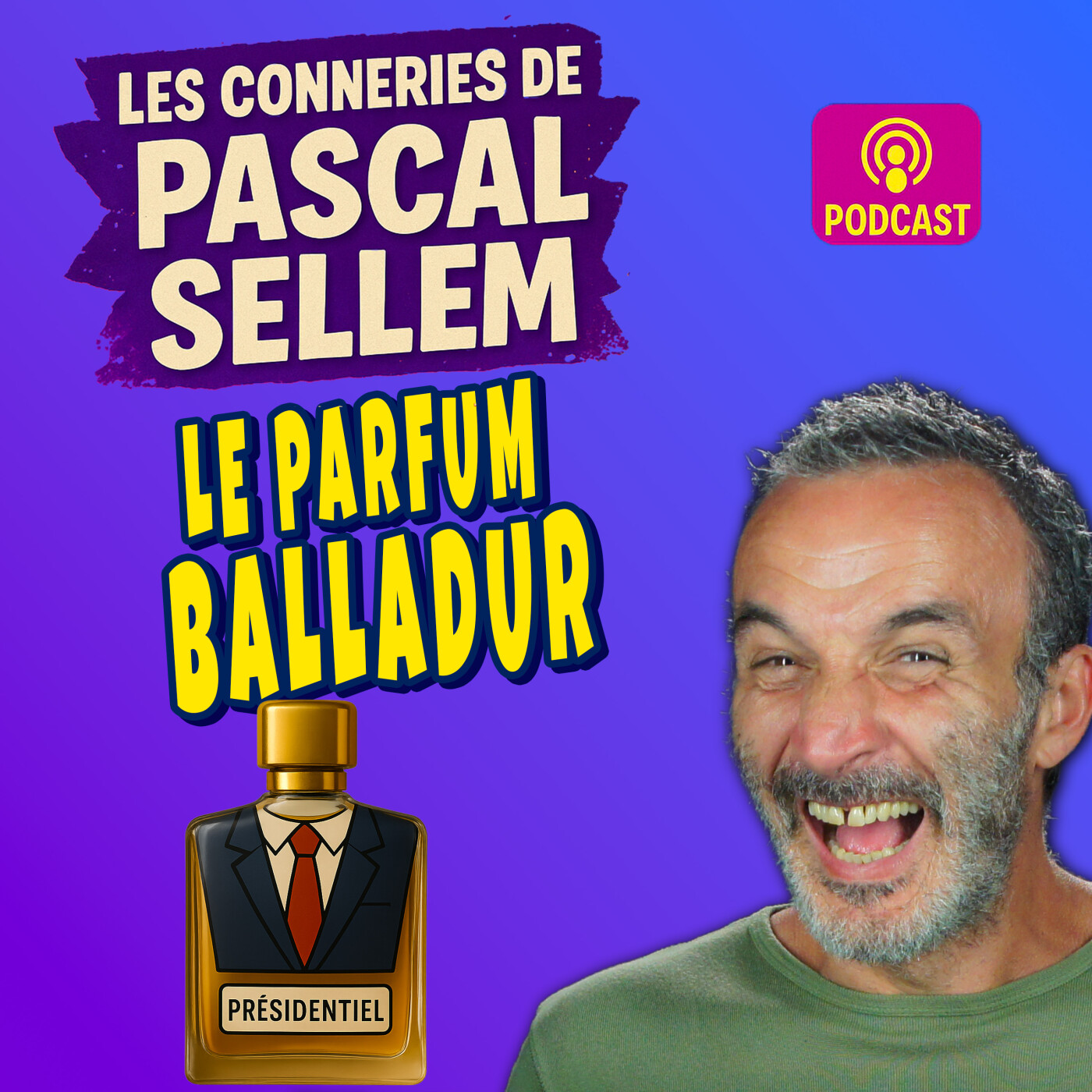 Le parfum Balladur, le parfum qui dure - Canular Pascal Sellem