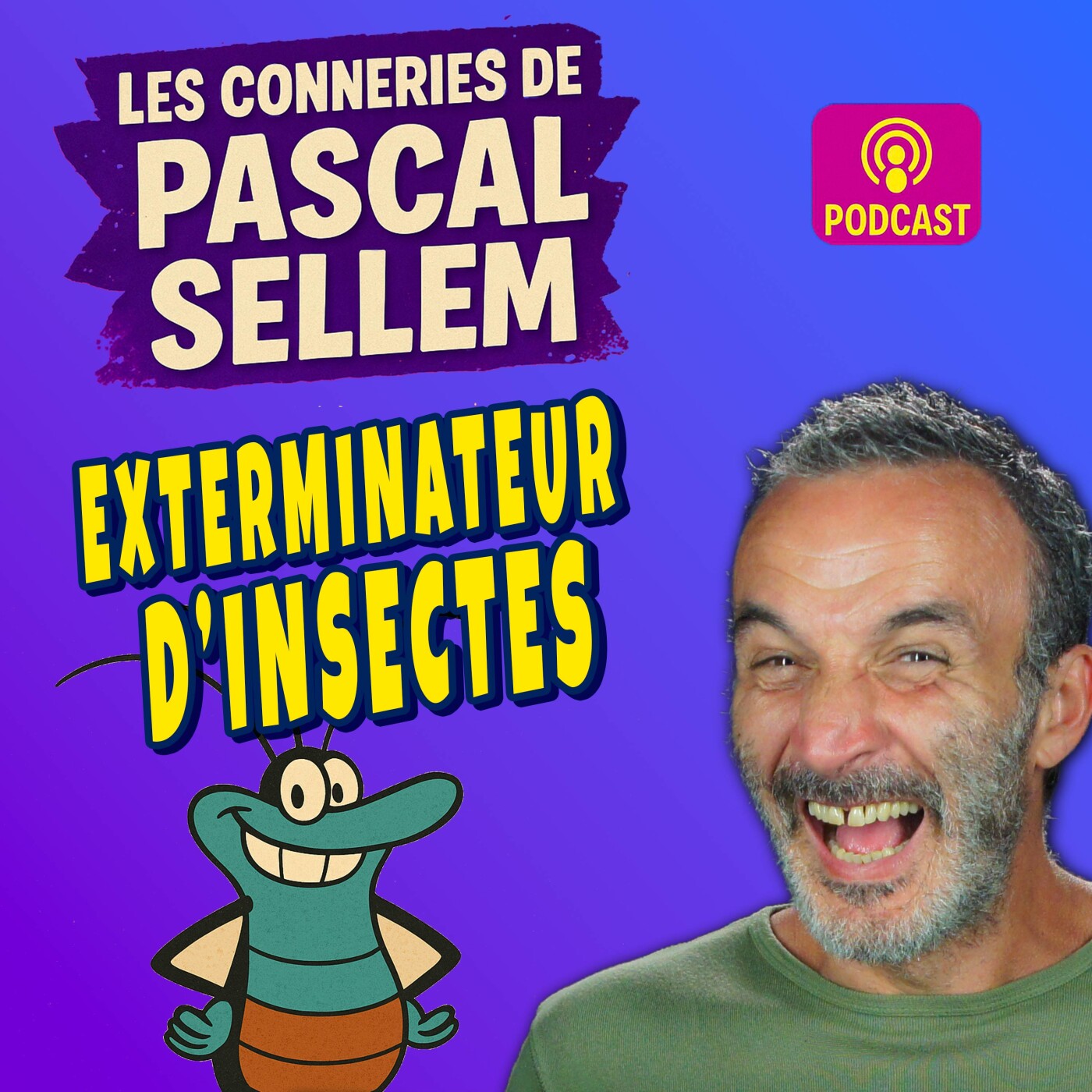 Pascal Sellem en podcast #humour Canular et Micro Caché