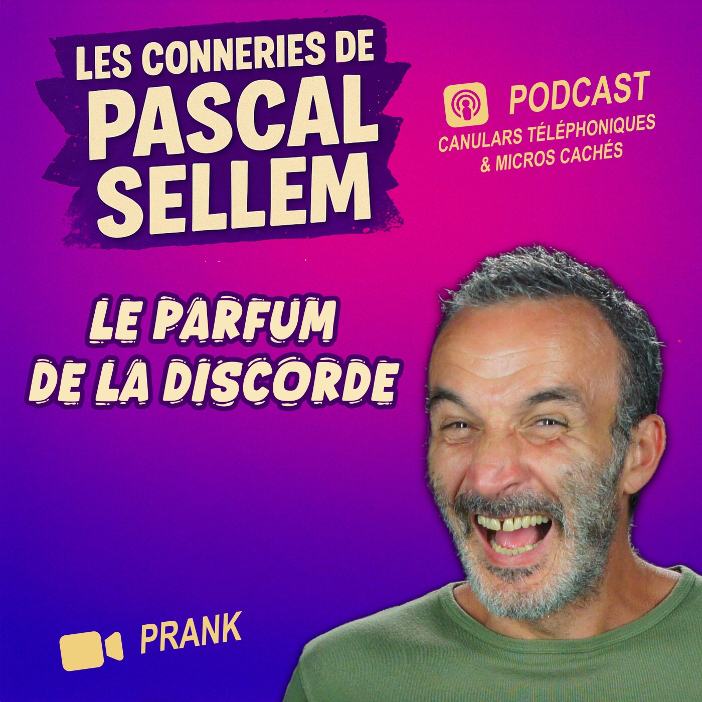 Pascal Sellem en podcast #humour Canular et Micro Caché