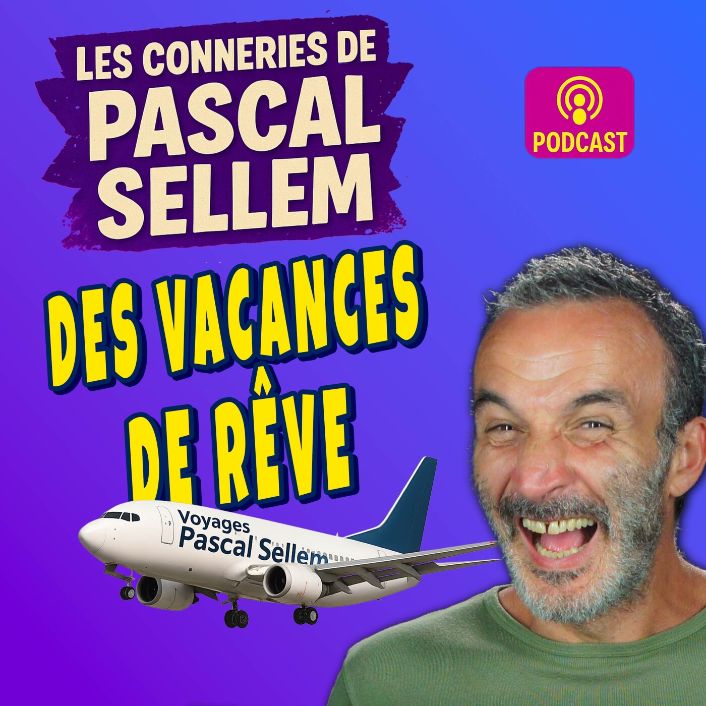 Pascal Sellem en podcast #humour Canular et Micro Caché