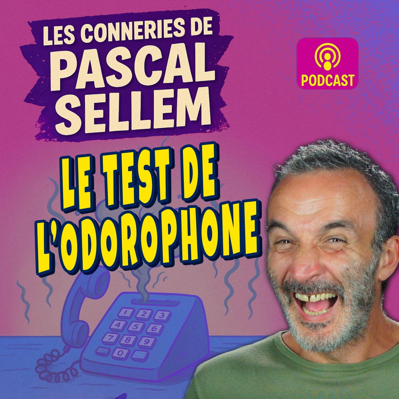 Pascal Sellem en podcast #humour Canular et Micro Caché