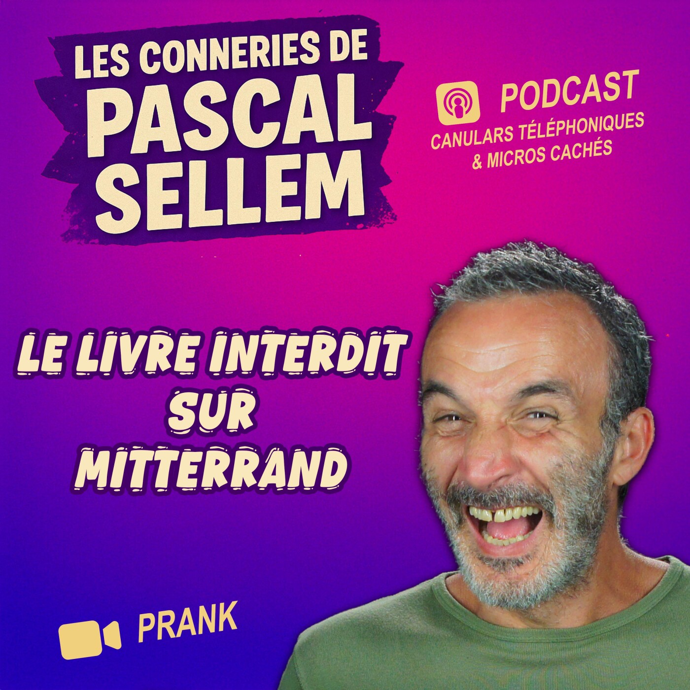 Pascal Sellem en podcast #humour Canular et Micro Caché