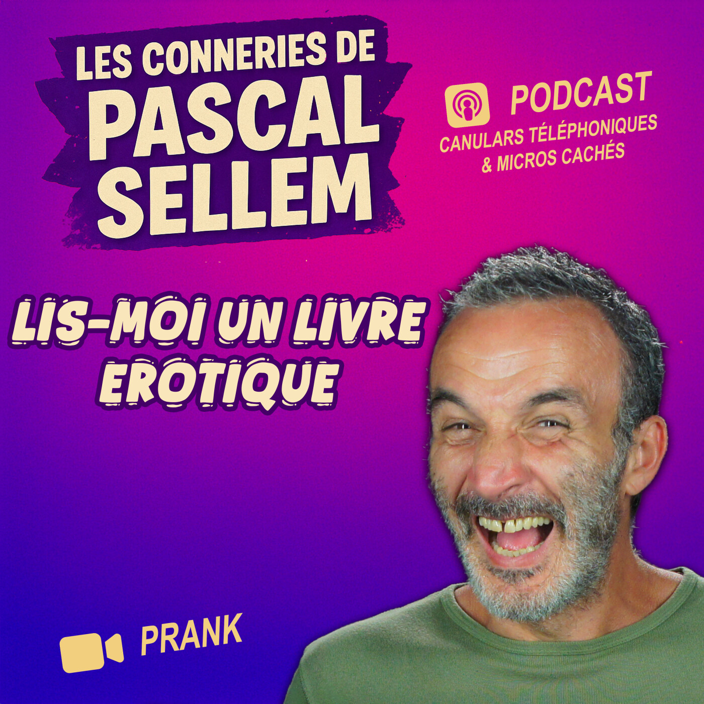 Pascal Sellem en podcast #humour Canular et Micro Caché