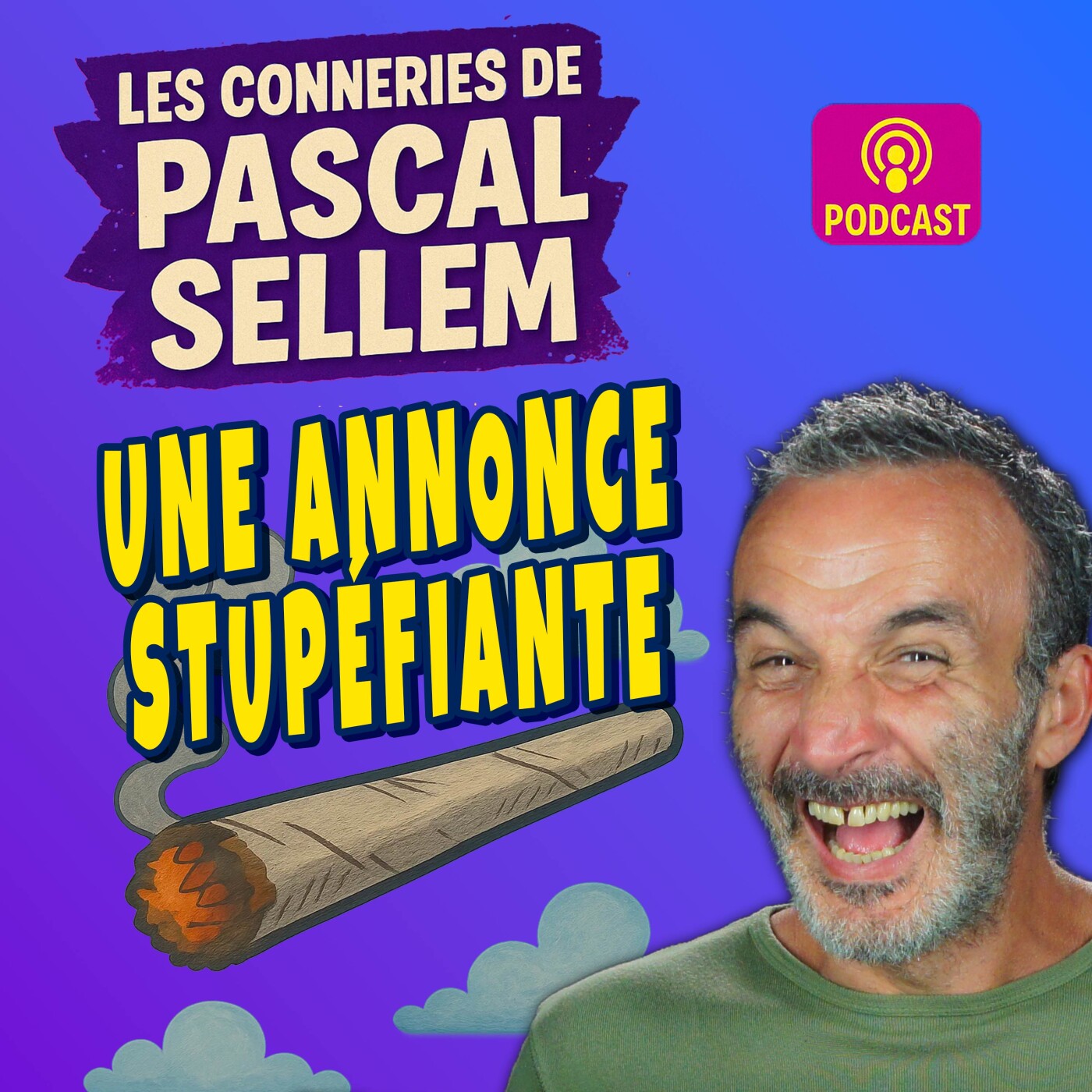 Pascal Sellem en podcast #humour Canular et Micro Caché