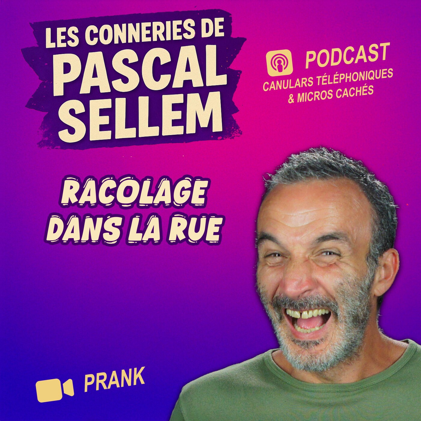Pascal Sellem en podcast #humour Canular et Micro Caché