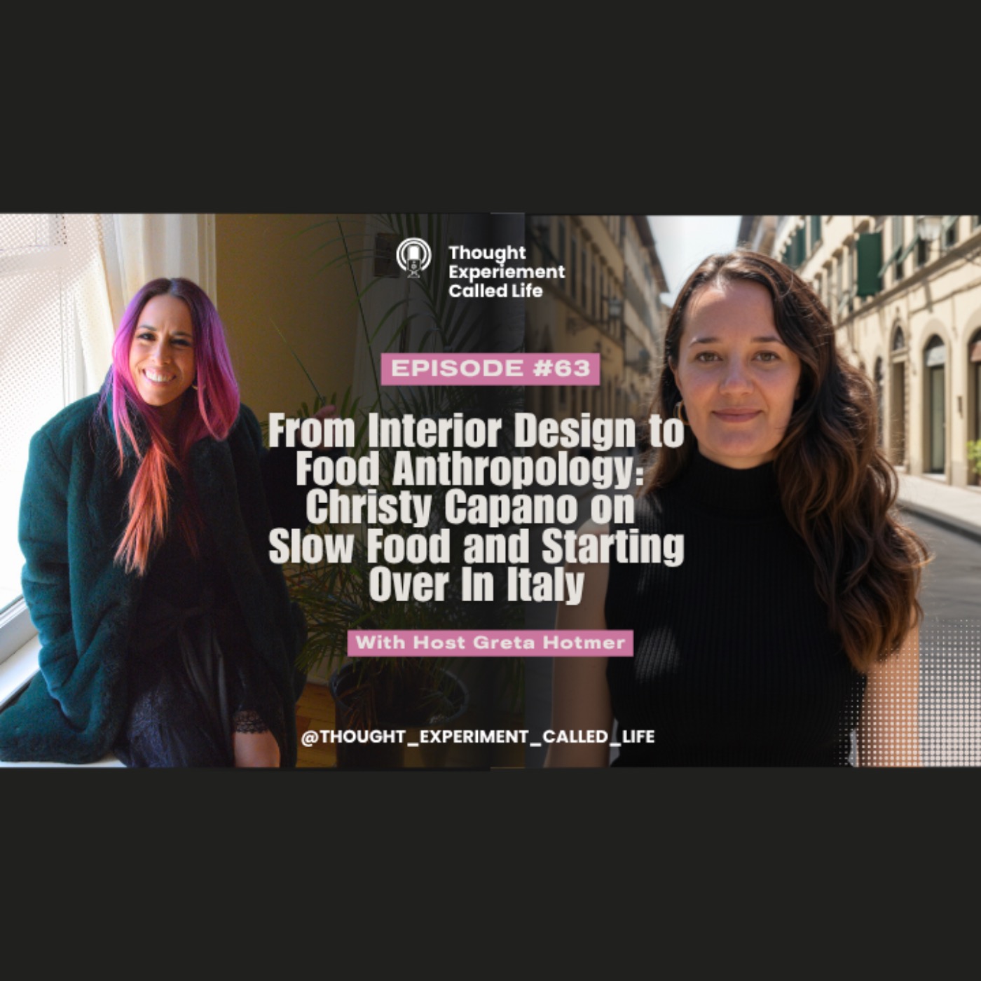 From Interior Design to Food Anthropology:  Christy Capano on  Slow Food and Starting Over In Italy episode artwork