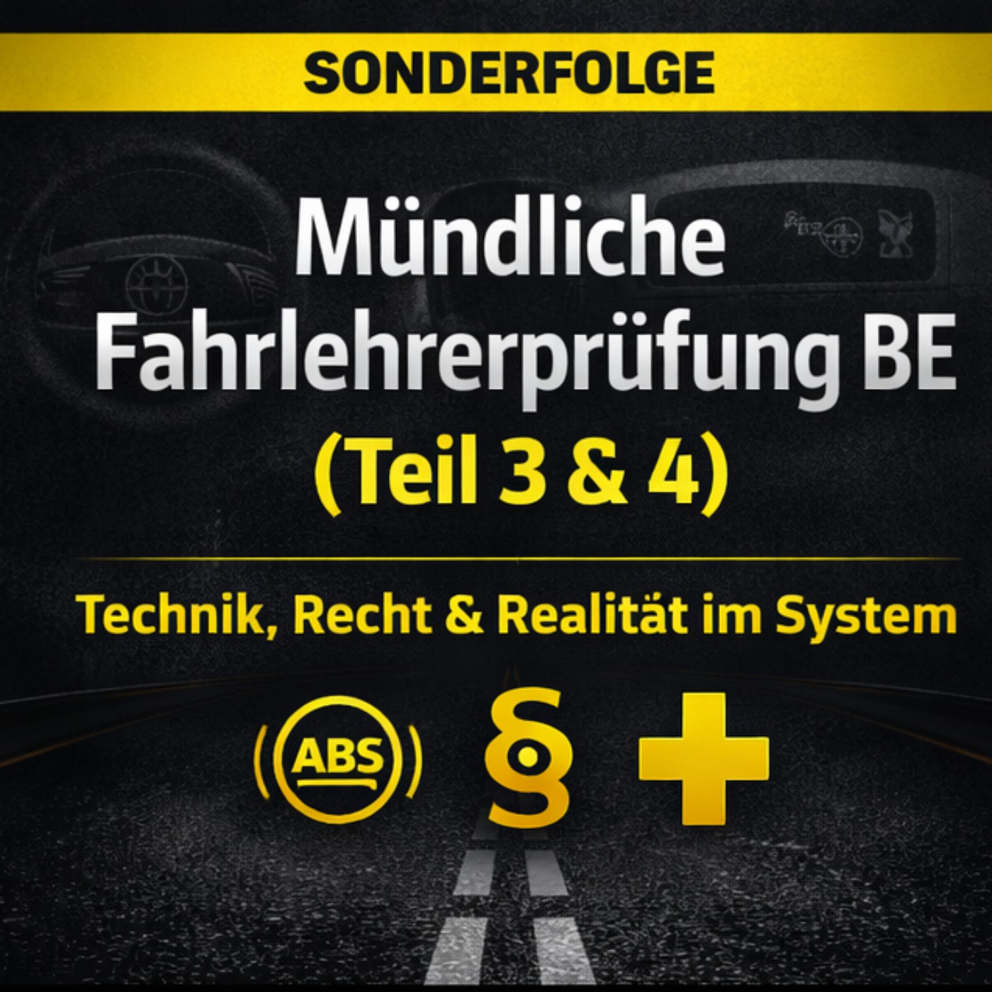 Mündliche Fahrlehrerprüfung BE (Teil 3 & 4) – Technik, Recht & Realität im System episode artwork