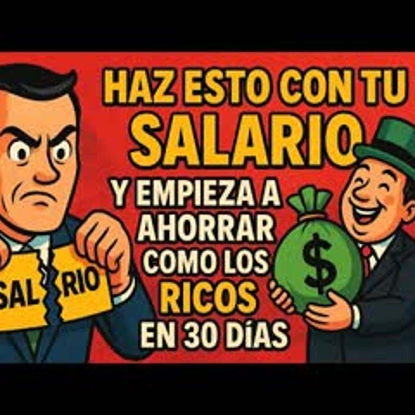 Haz esto con tu salario y empieza a ahorrar como los ricos en 30 días