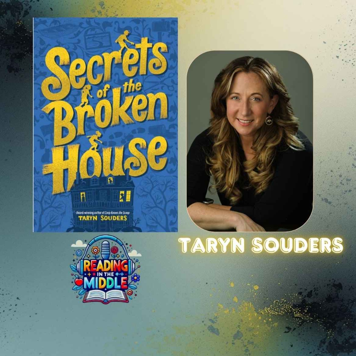 Mystery, Mayhem, and Middle Grade with author, Taryn Souders episode artwork