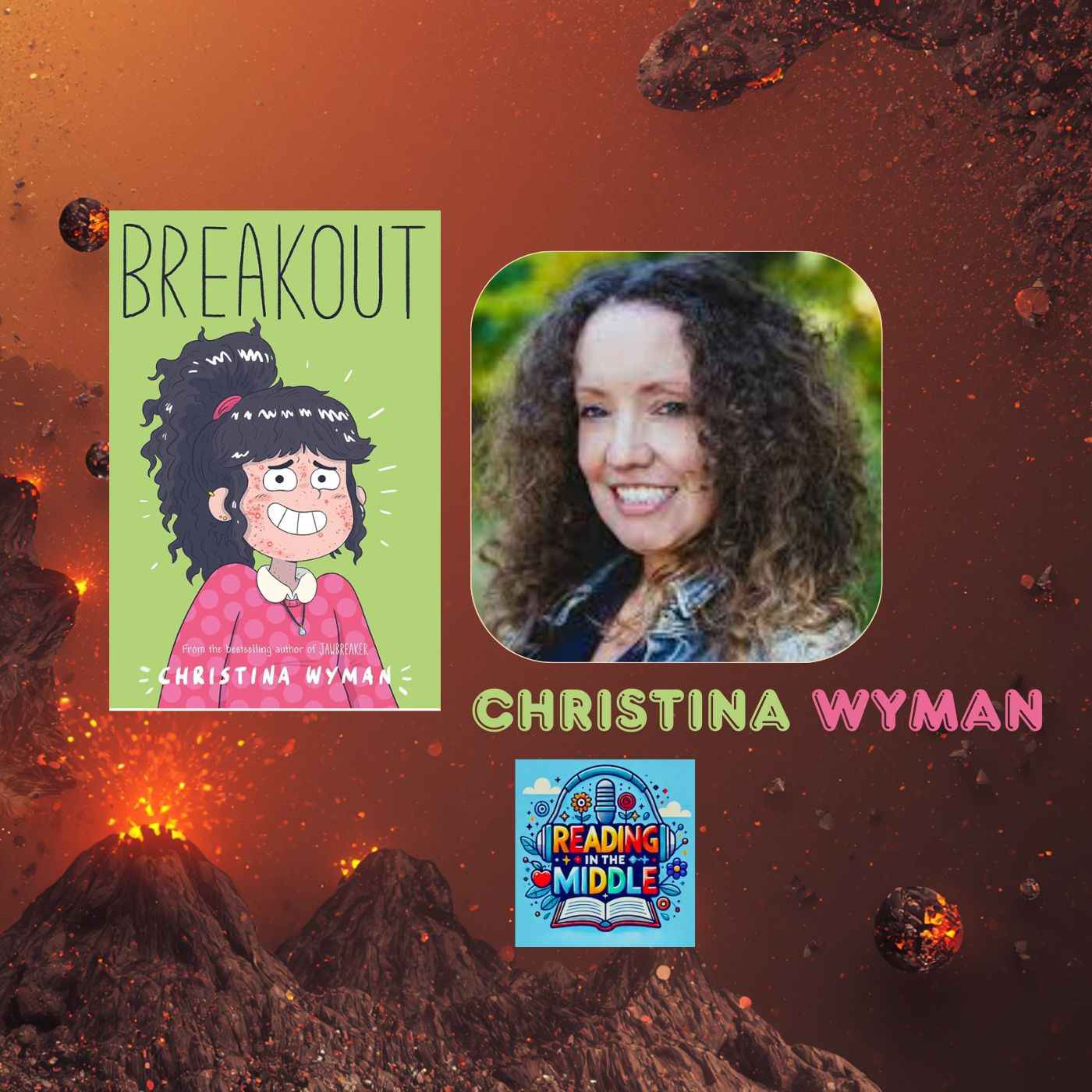 Breakout Author Christina Wyman Interview | Middle Grade Book Release 2026 episode artwork