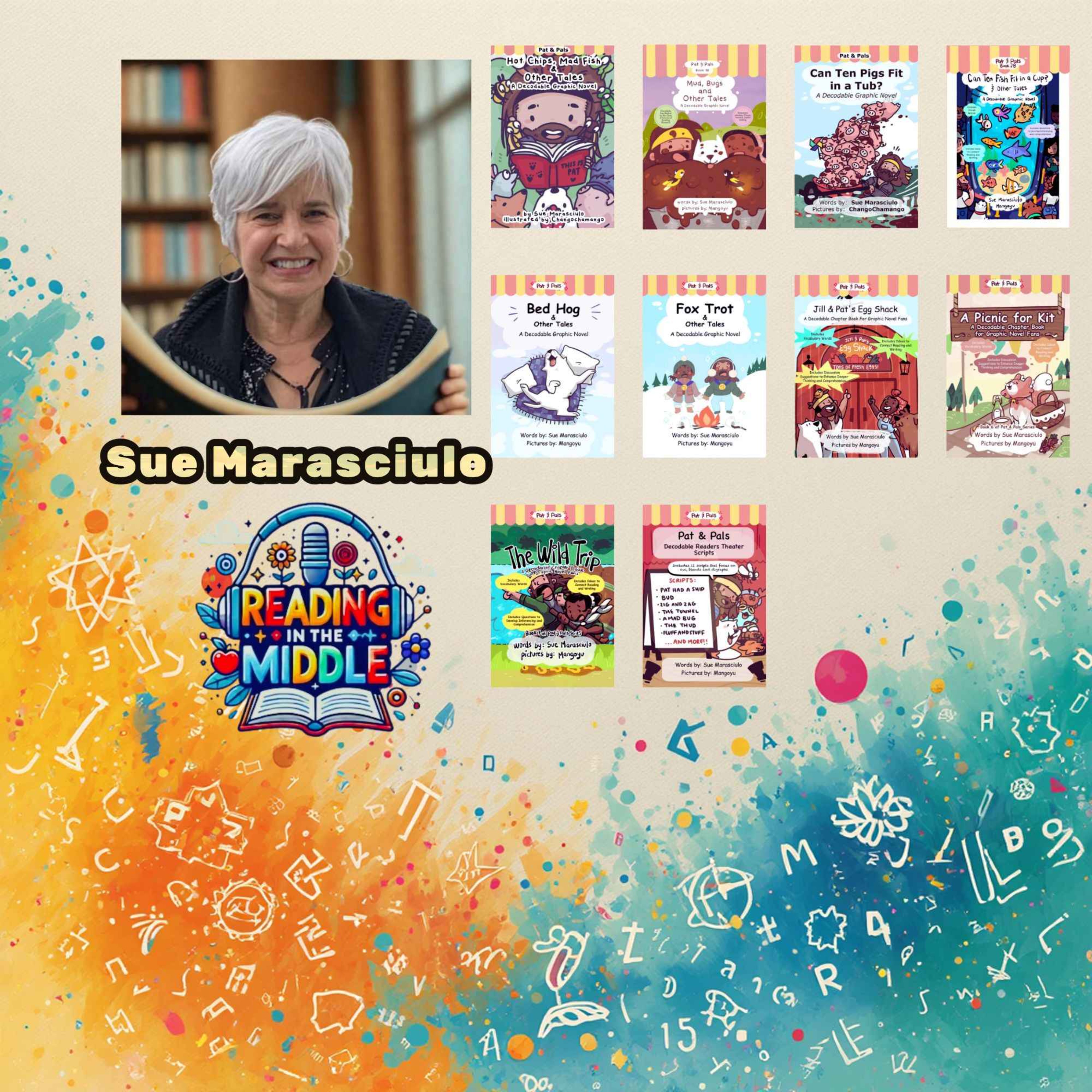Decodable Texts, Dyslexia, and Access: A Conversation with Sue Marasciulo episode artwork