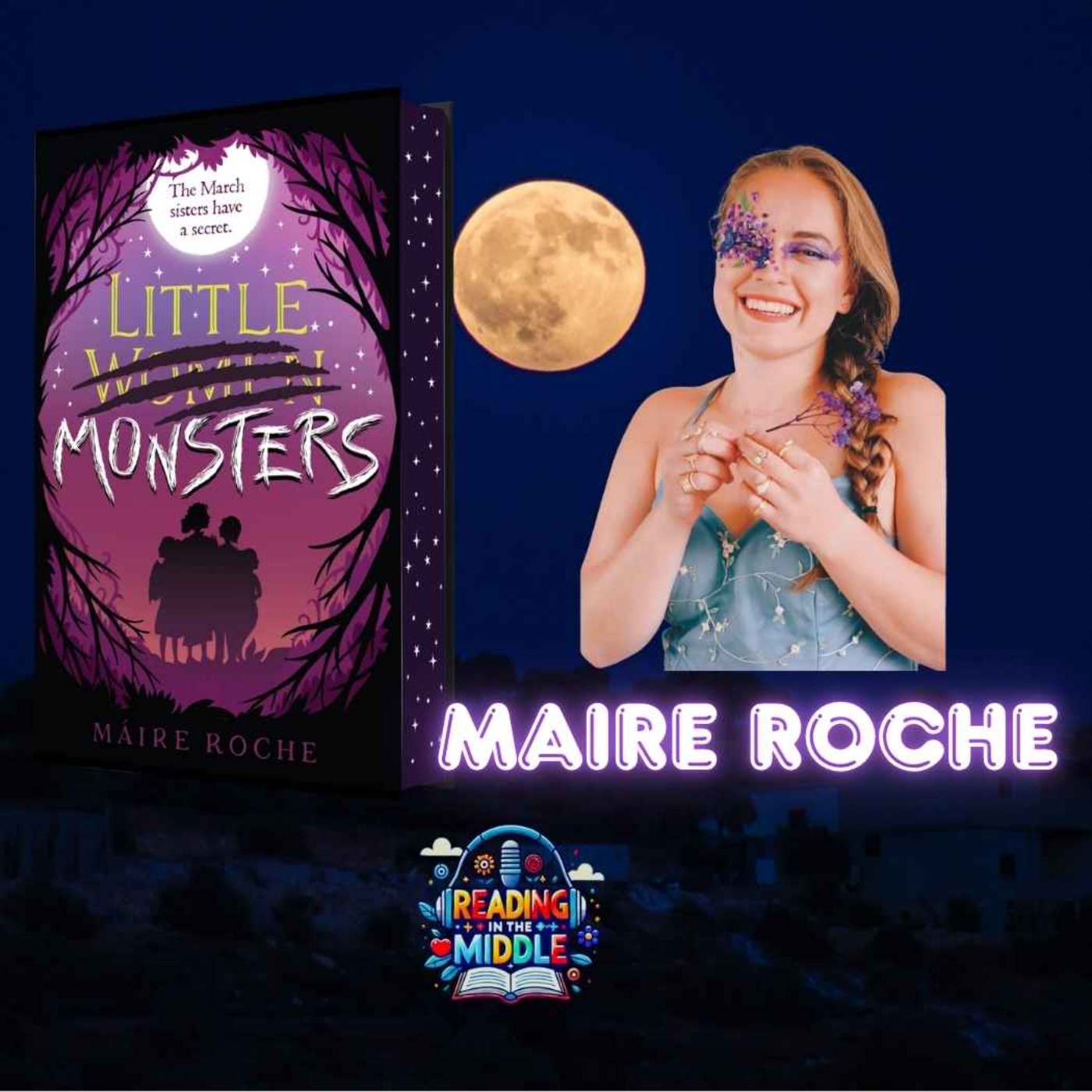 Little Monsters with Máire Roche | A Spooky Little Women Reimagining episode artwork