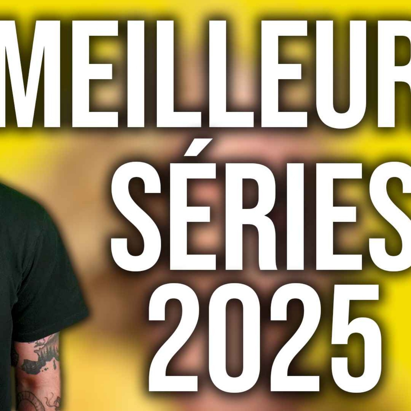 Les meilleures séries de 2025 ! Les meilleures séries de 2025 !