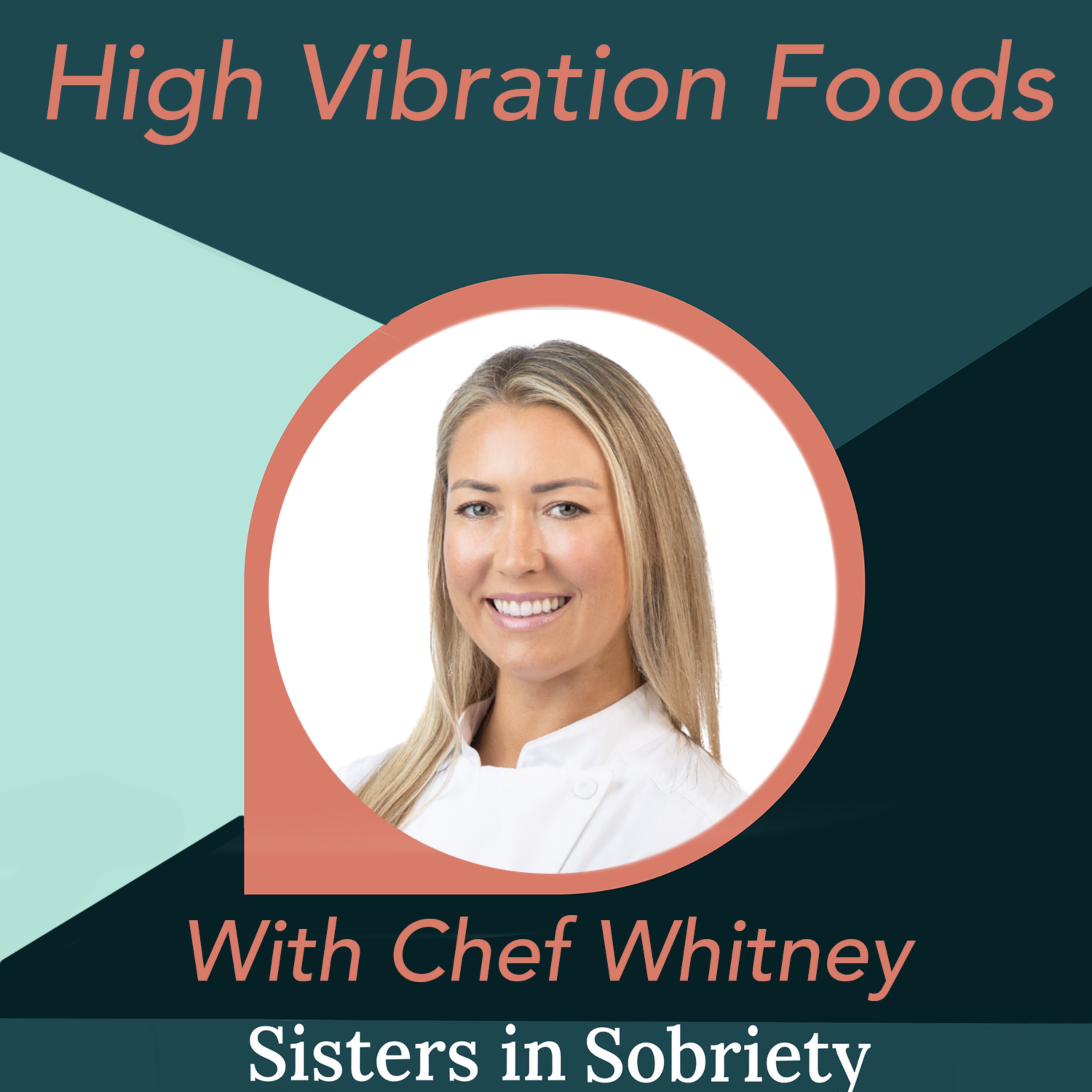 High Vibration Foods With Chef Whitney