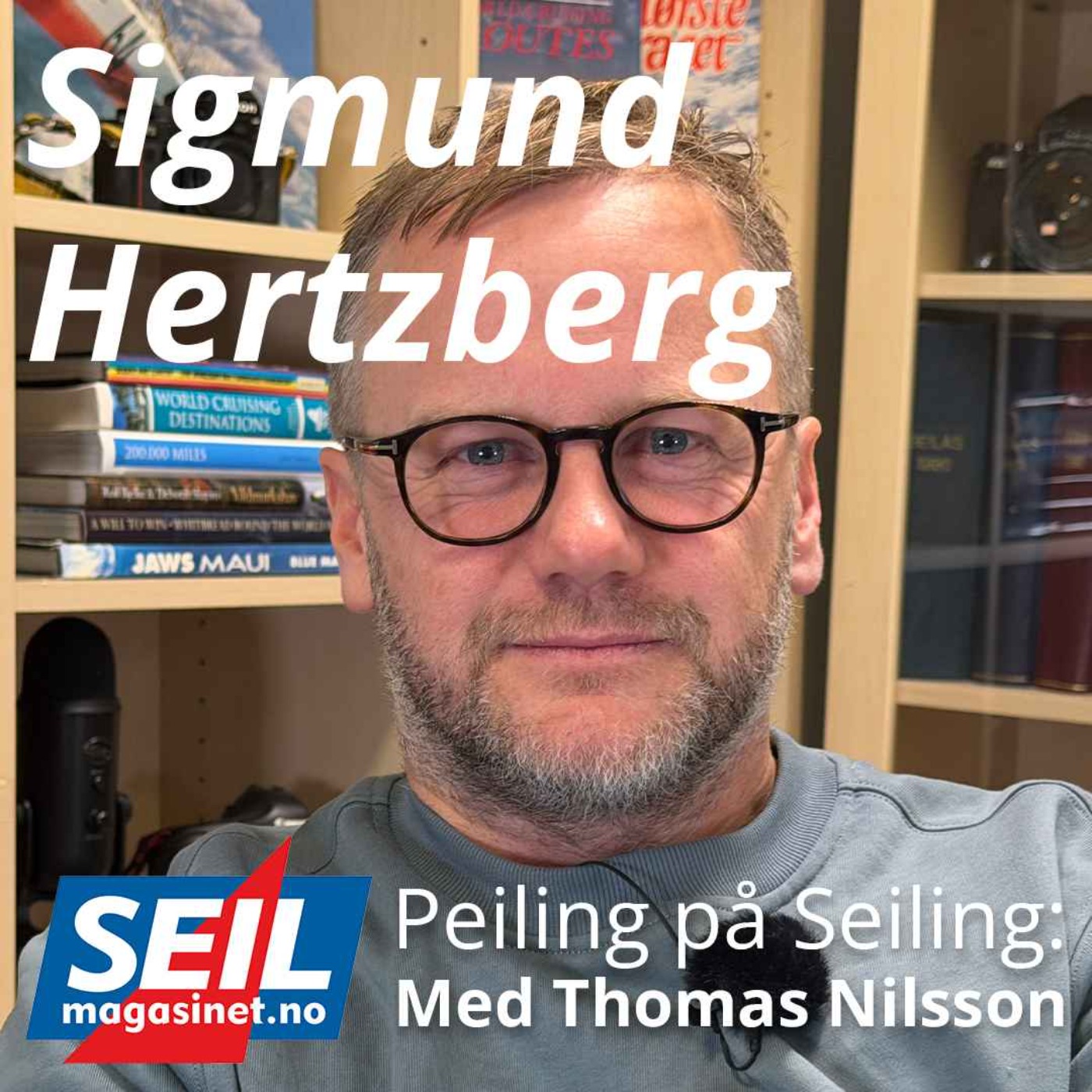 SEILmagasinet: Peiling på Seiling med Thomas Nilsson