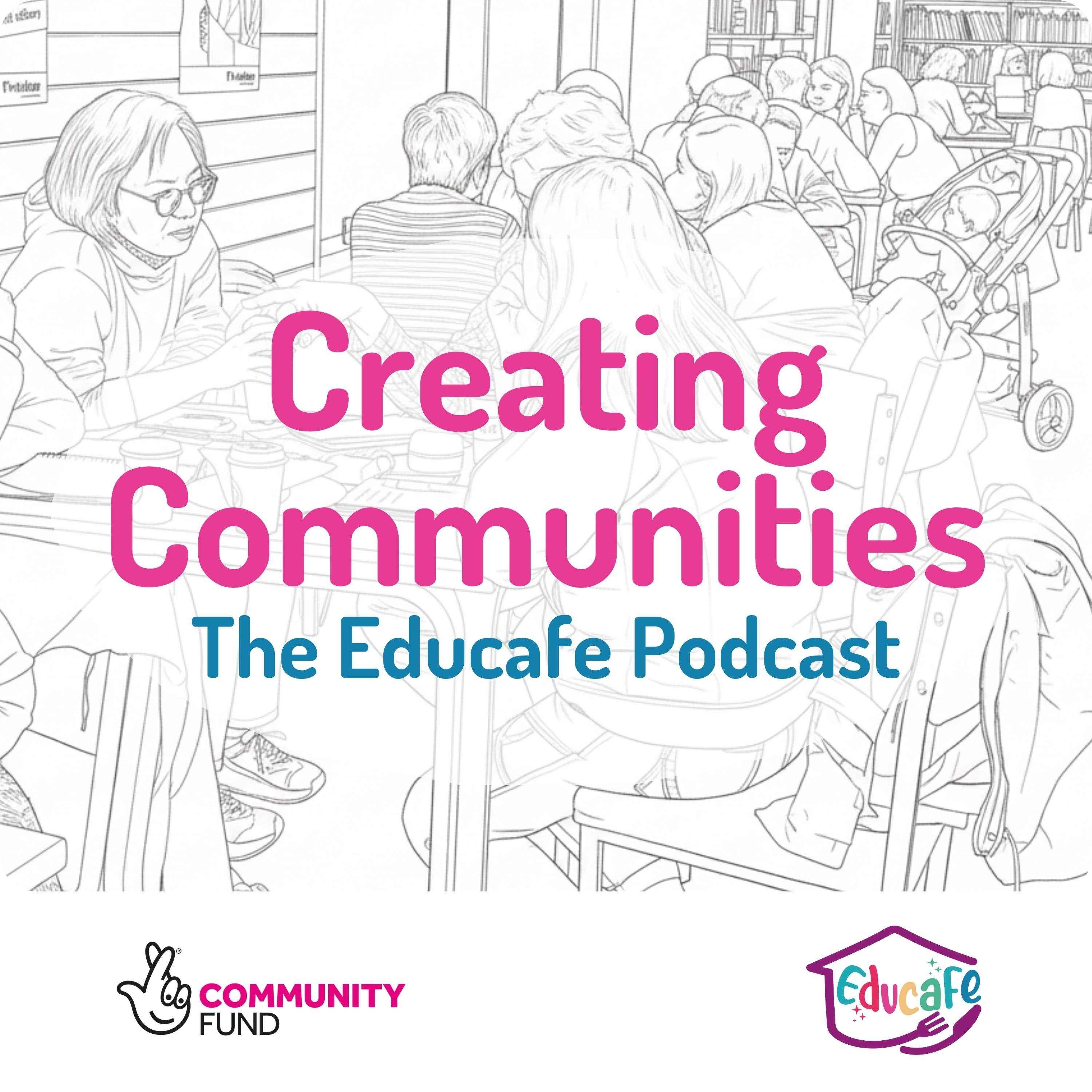 Creating Communities: The Educafe Podcast