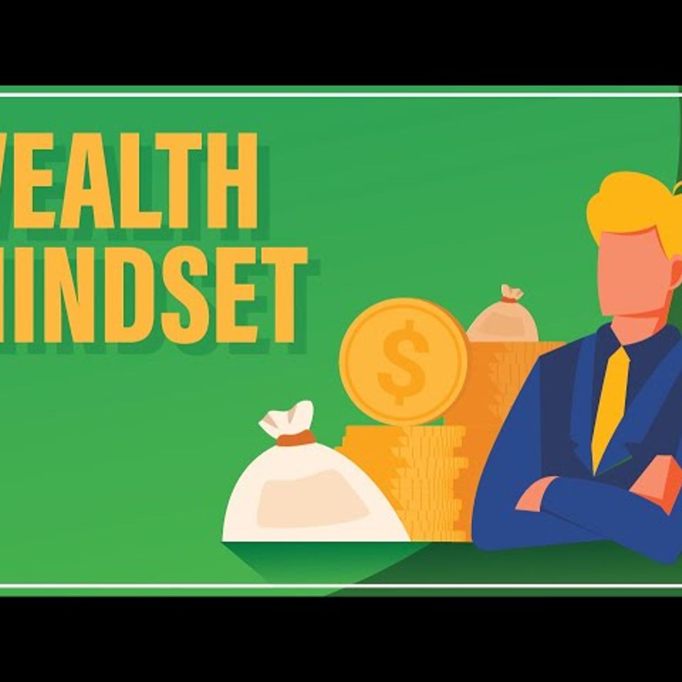 Grow a Wealth Mindset and Change Your Life! episode artwork