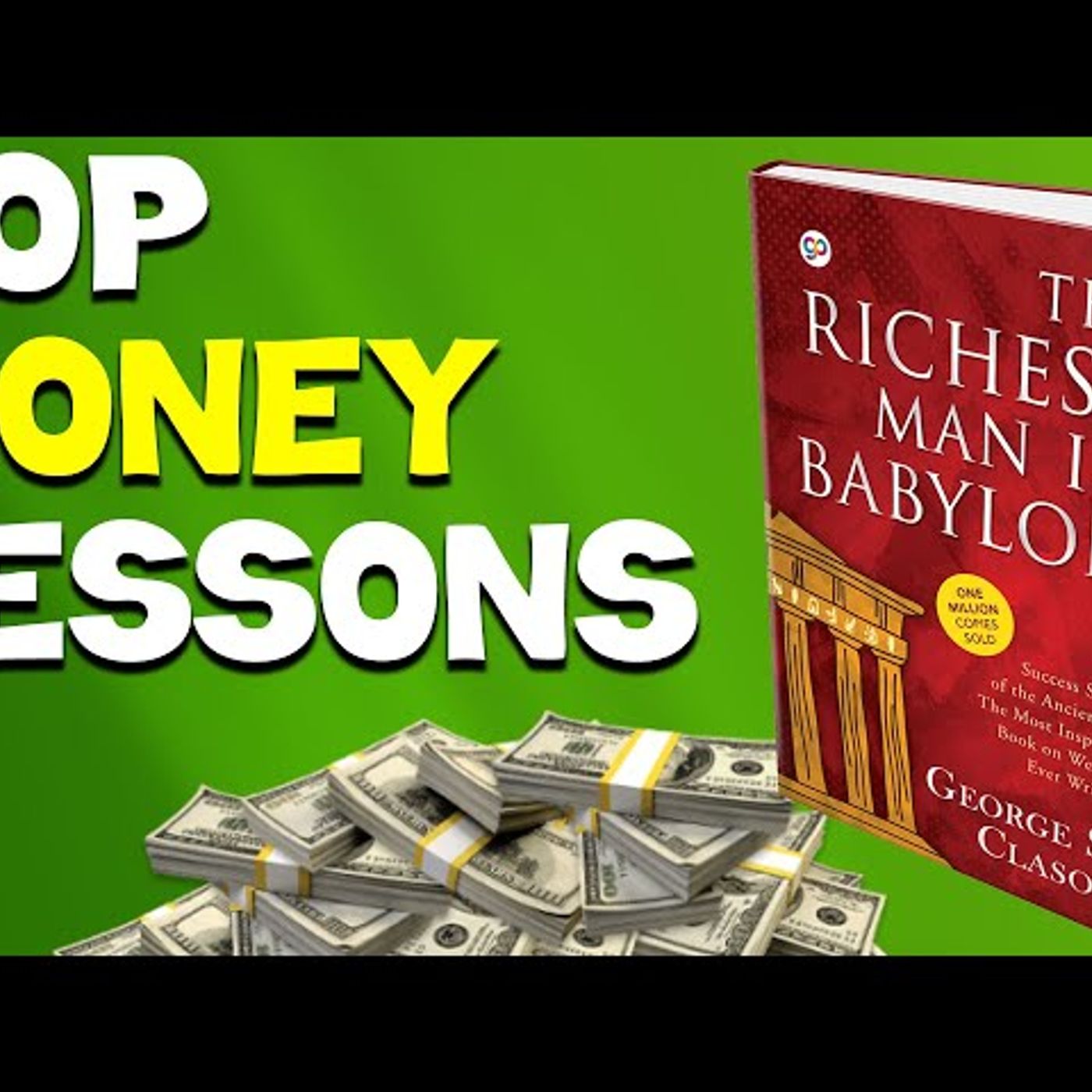 7 Fundamental Financial Lessons From The Richest Man In Babylon episode artwork