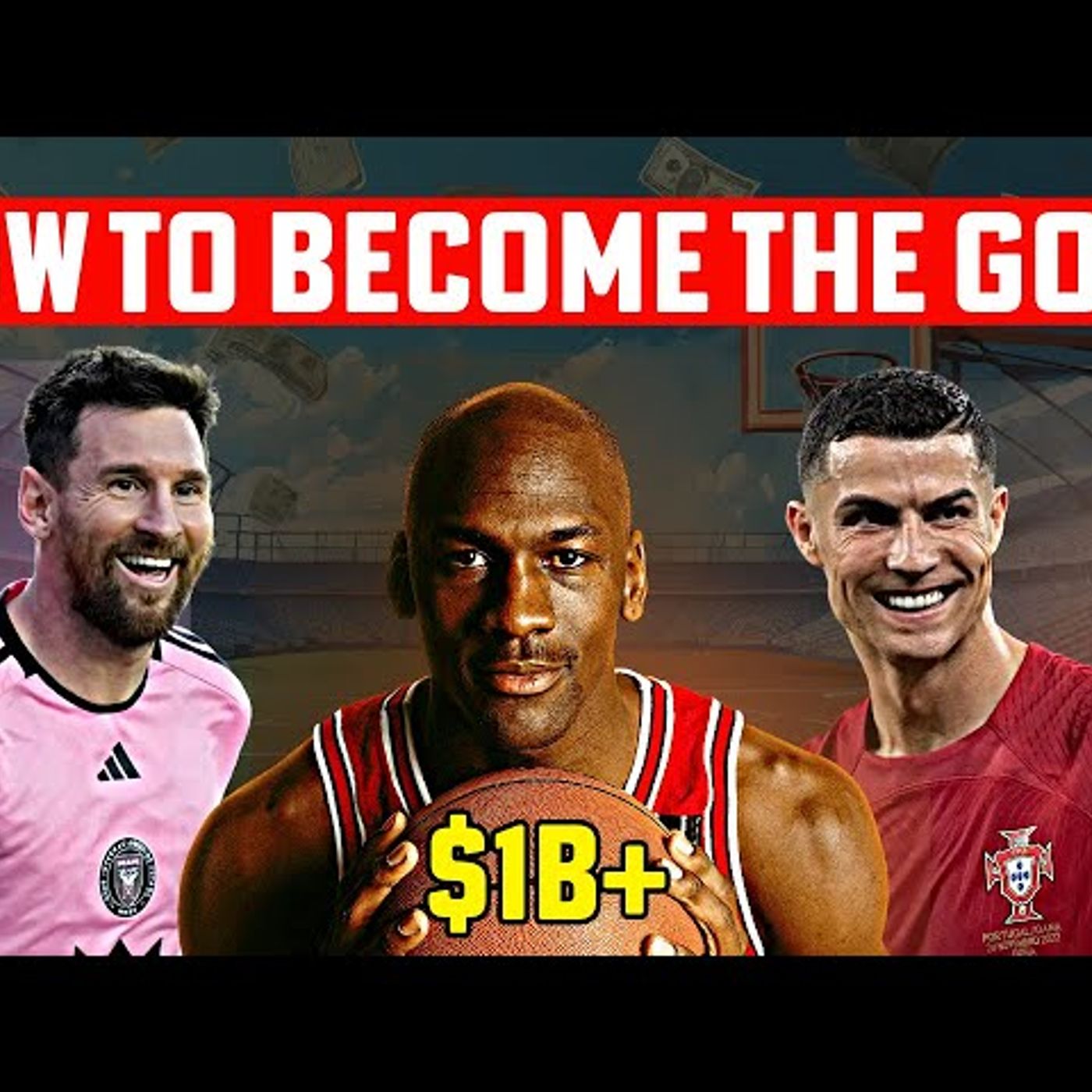 The BILLION-DOLLAR Playbook_ Ronaldo, Messi & Jordan's WEALTH Secrets Revealed episode artwork