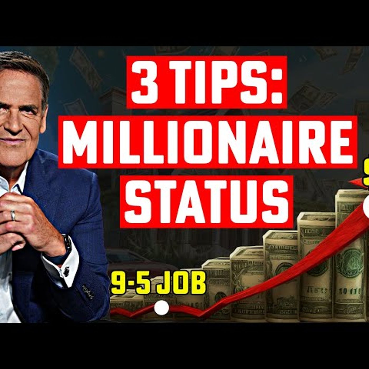 Mark Cuban's MILLIONAIRE Mindset_ 3 LIFE-CHANGING Tips episode artwork