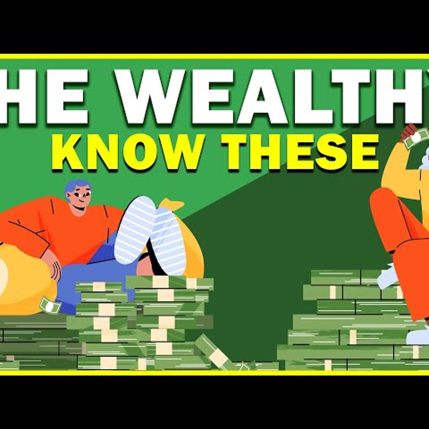 7 Principles Of Building Wealth _ Everyone Can Build Wealth episode artwork