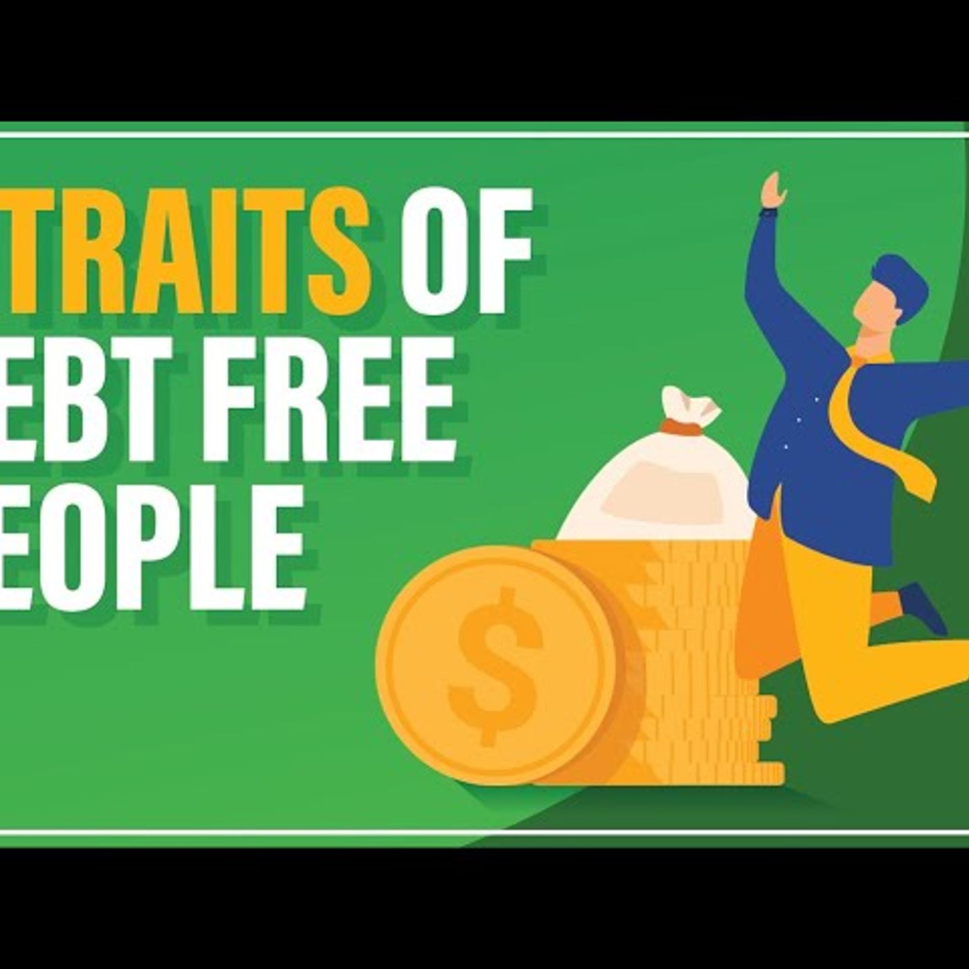 6 Traits of Debt Free People episode artwork