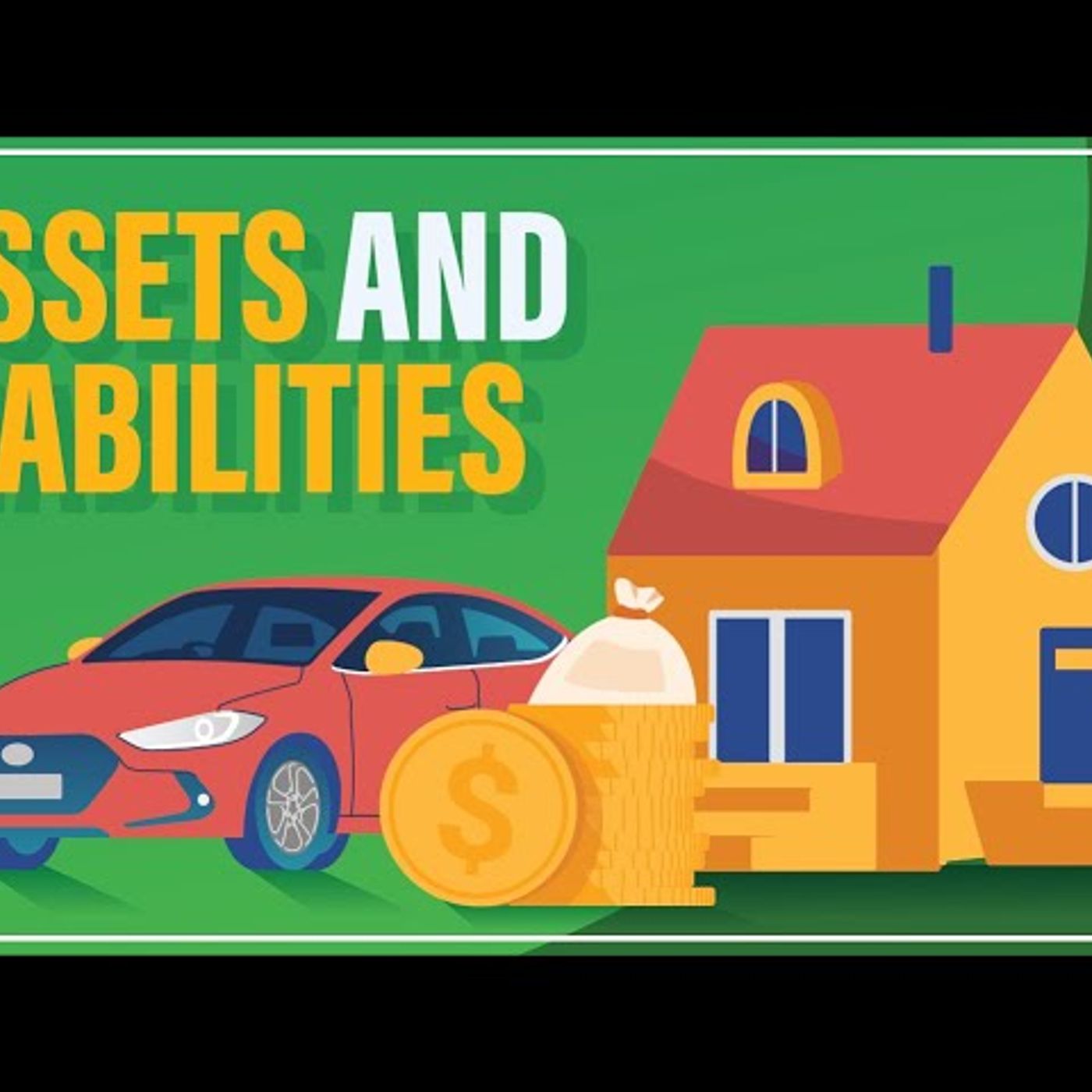Assets And Liabilities _ The Differences Between These Money Basics episode artwork