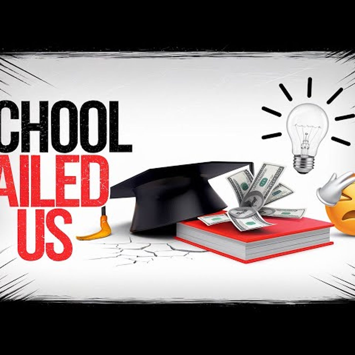 The Costly Financial Mistakes They Teach You in School episode artwork
