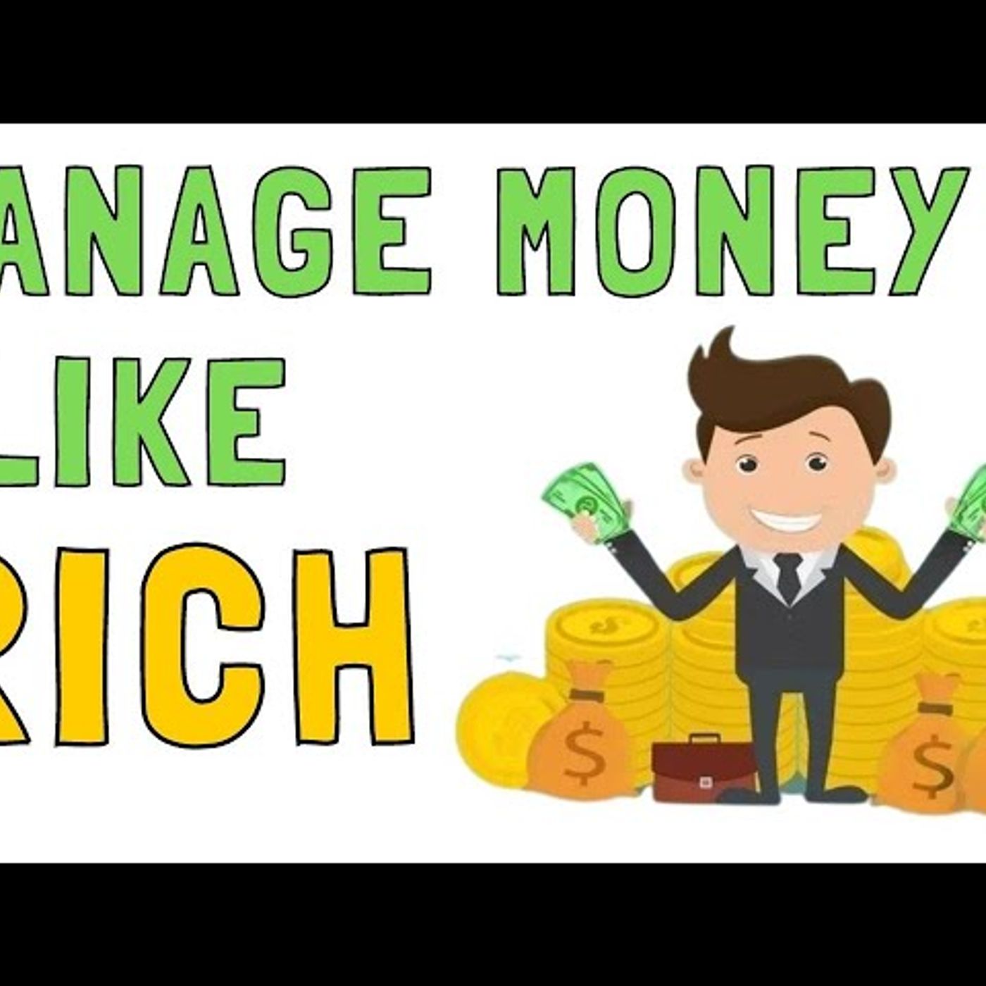 How To Manage Your Money Like The Wealthy episode artwork