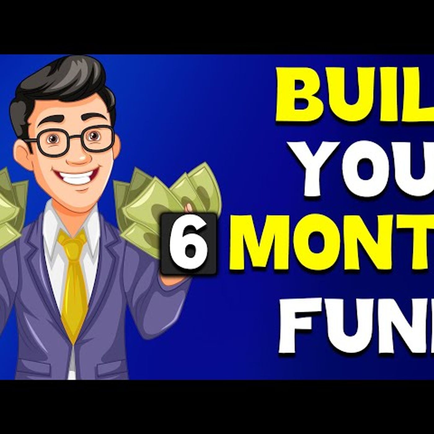 How To Build A 6 Month Emergency Fund episode artwork