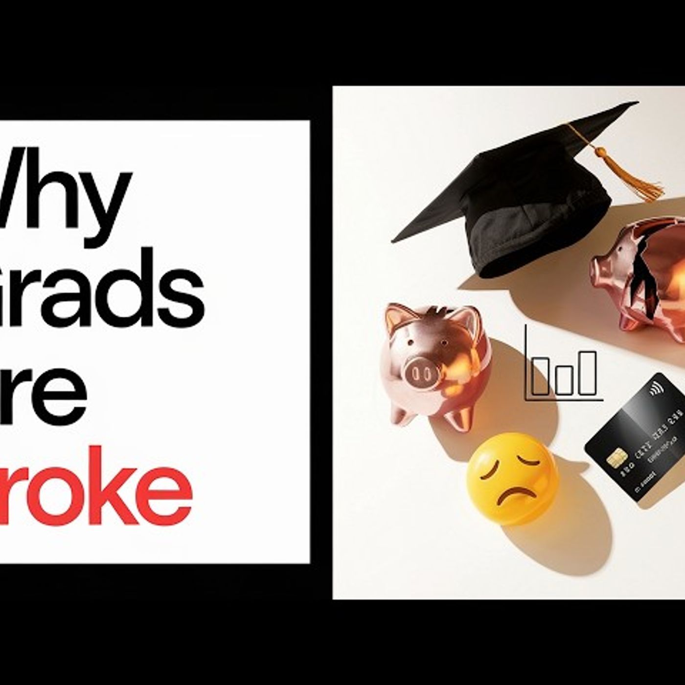 The REAL Reason Why Graduates Are Broke (Eye-Opening Statistics) episode artwork