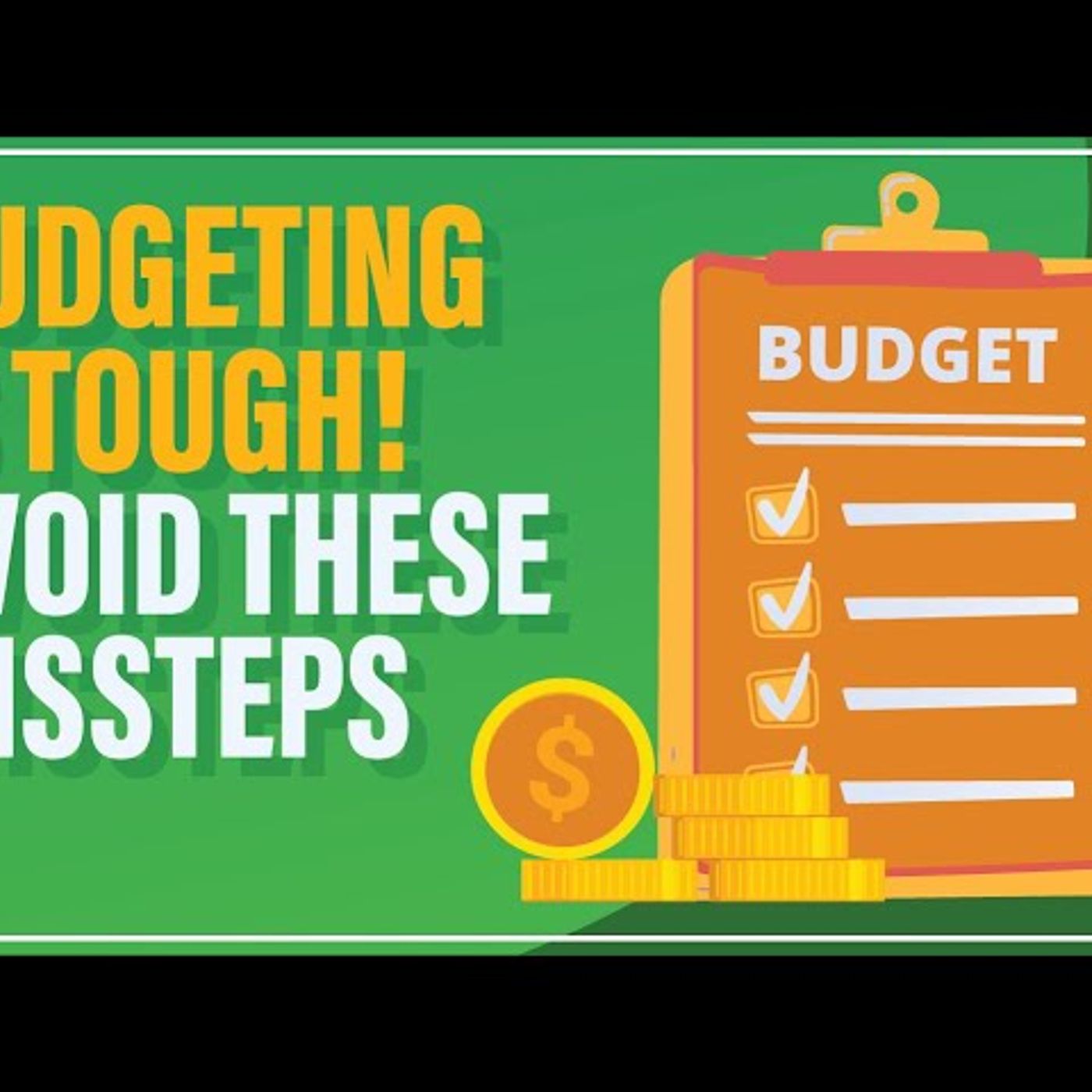 Budgeting Is Tough! _ Avoid These Missteps episode artwork