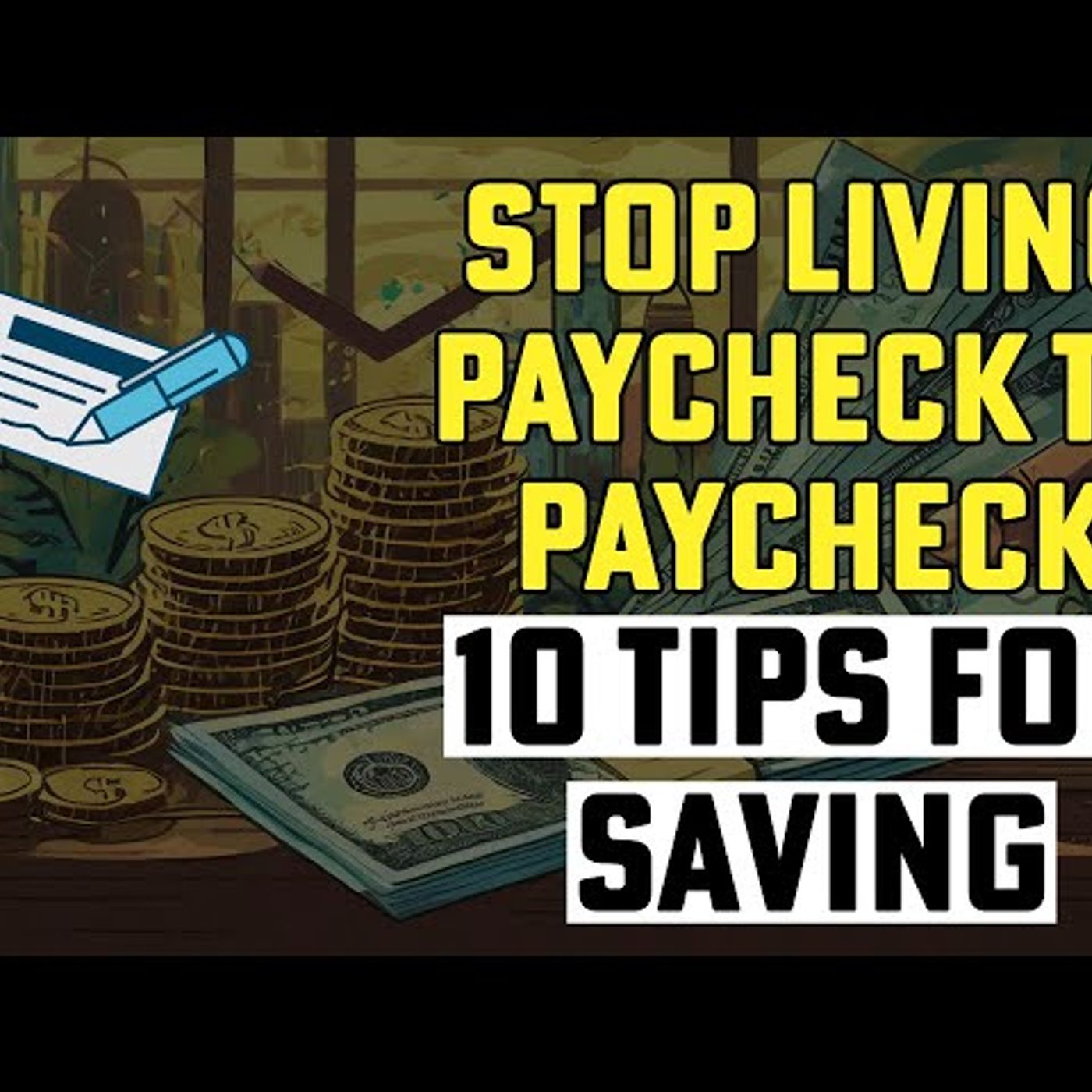 10 SAVING Tips to Break the Paycheck-to-Paycheck Cycle episode artwork