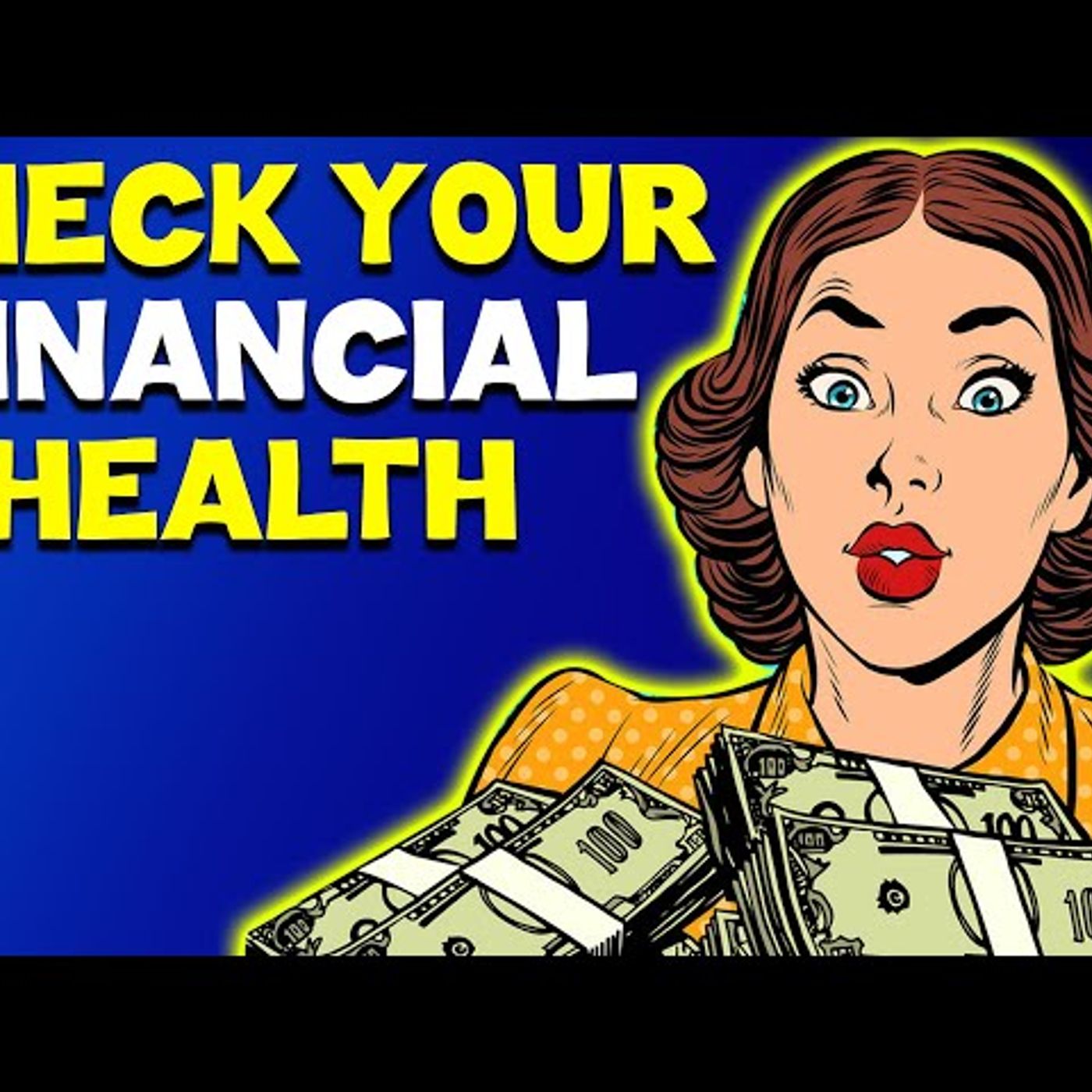 2024 Money Checkup _ How To Get Your Money Life In Order episode artwork
