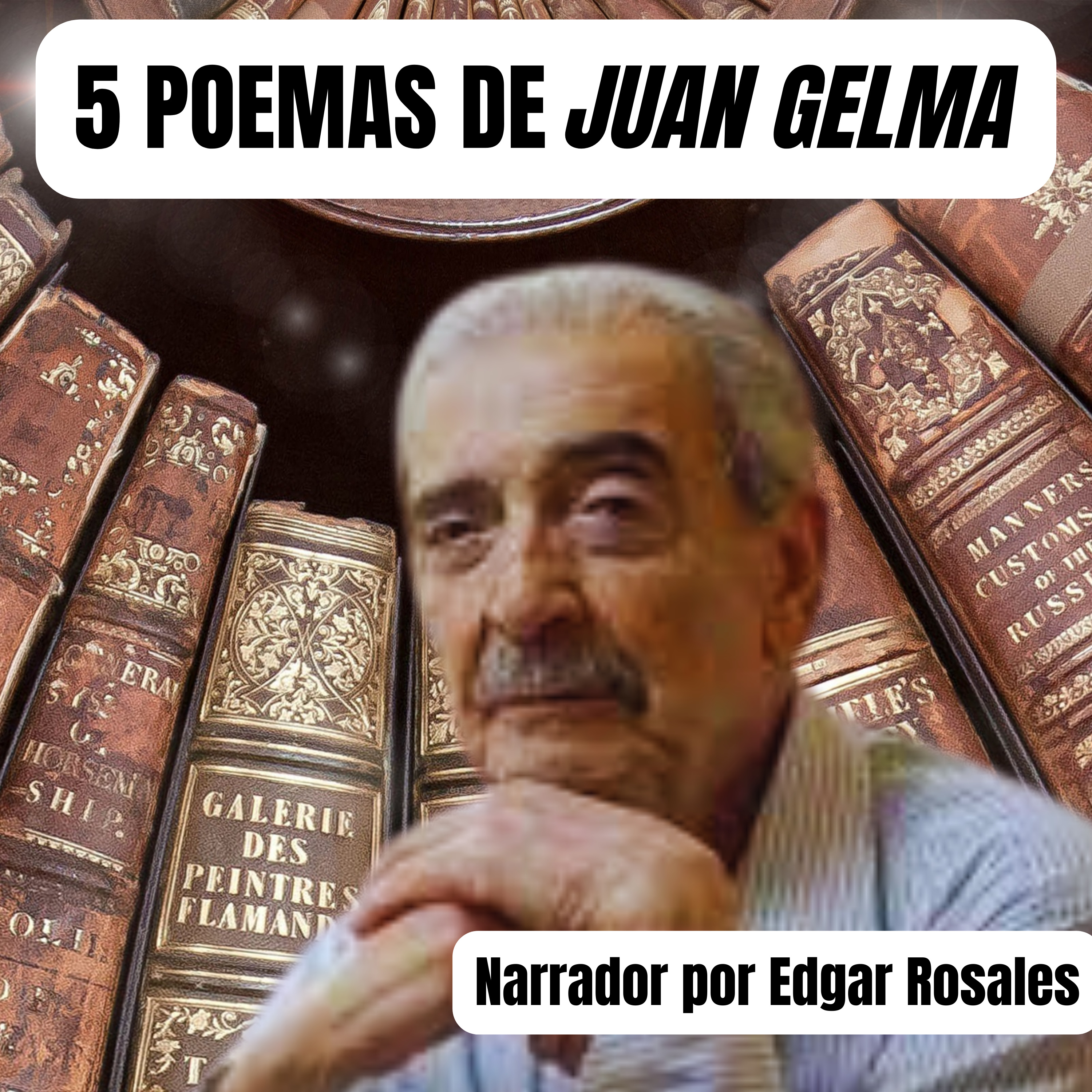 Poemas de Juan Gelma episode artwork