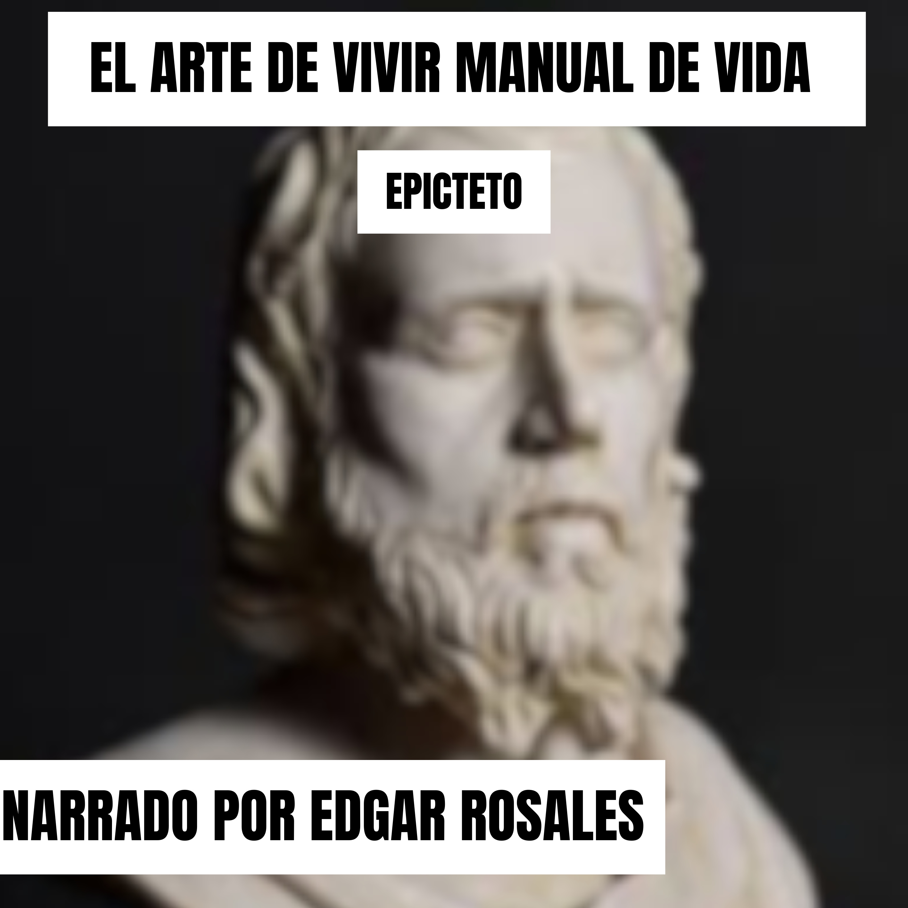 El arte de vivir Manual de Vida Por Epicteto episode artwork